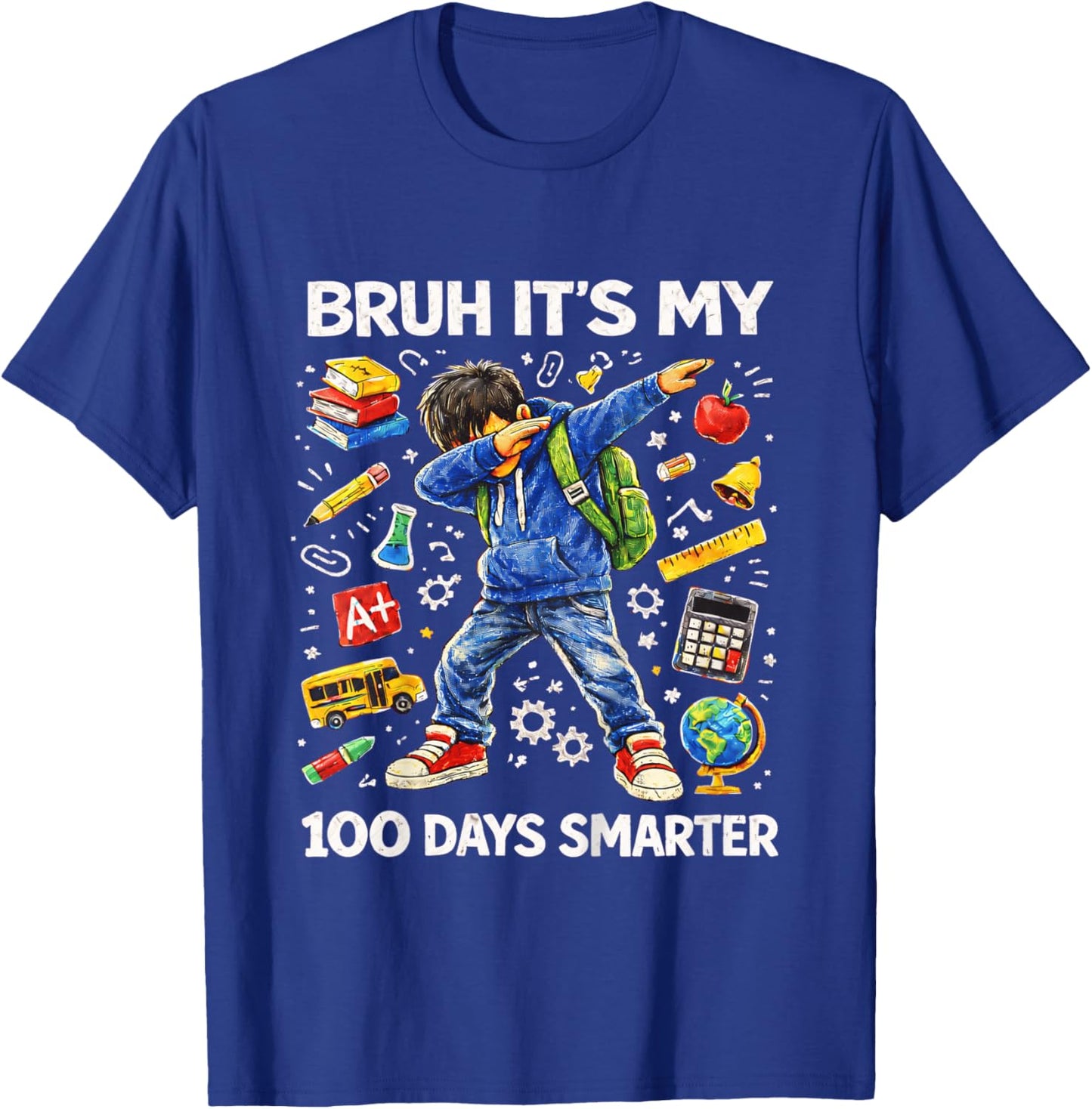 Funny Bruh It’s My 100 Days Smarter 100 Days Boys Kids T-Shirt - T-Shirt | Royal