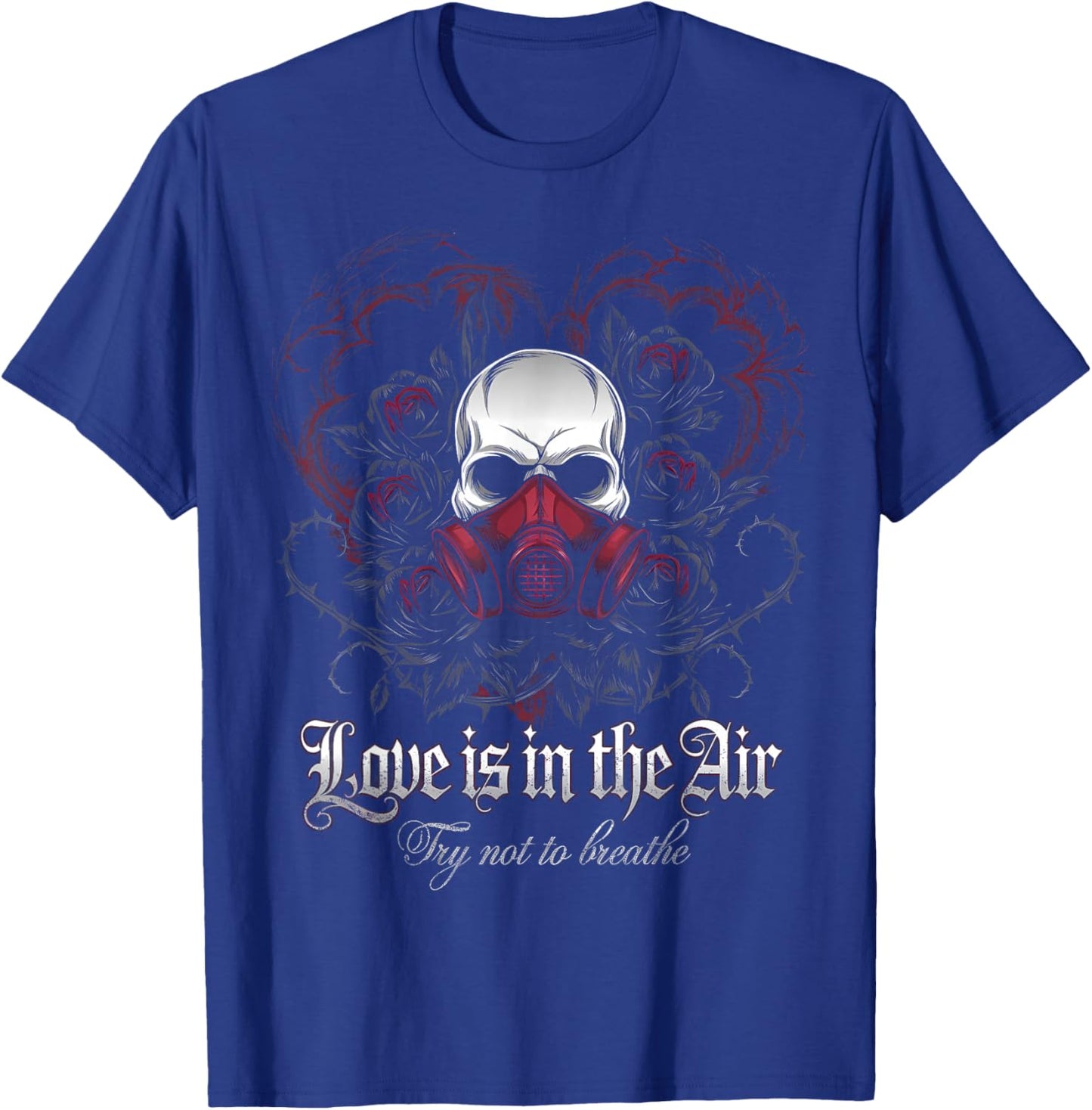 Valentine Skull Gas Mask Love Romance T-Shirt - T-Shirt | Royal