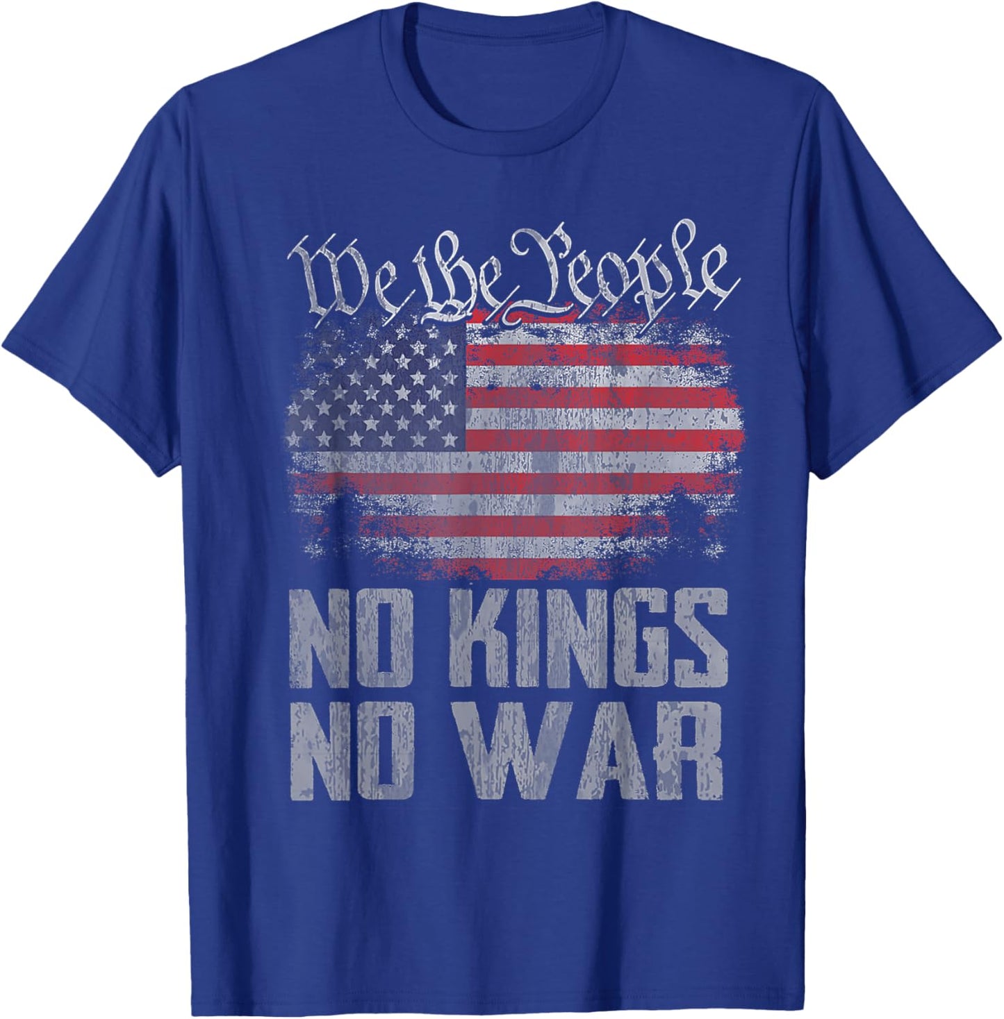 No Kings in America US Flag Vintage No War T-Shirt - T-Shirt | Royal