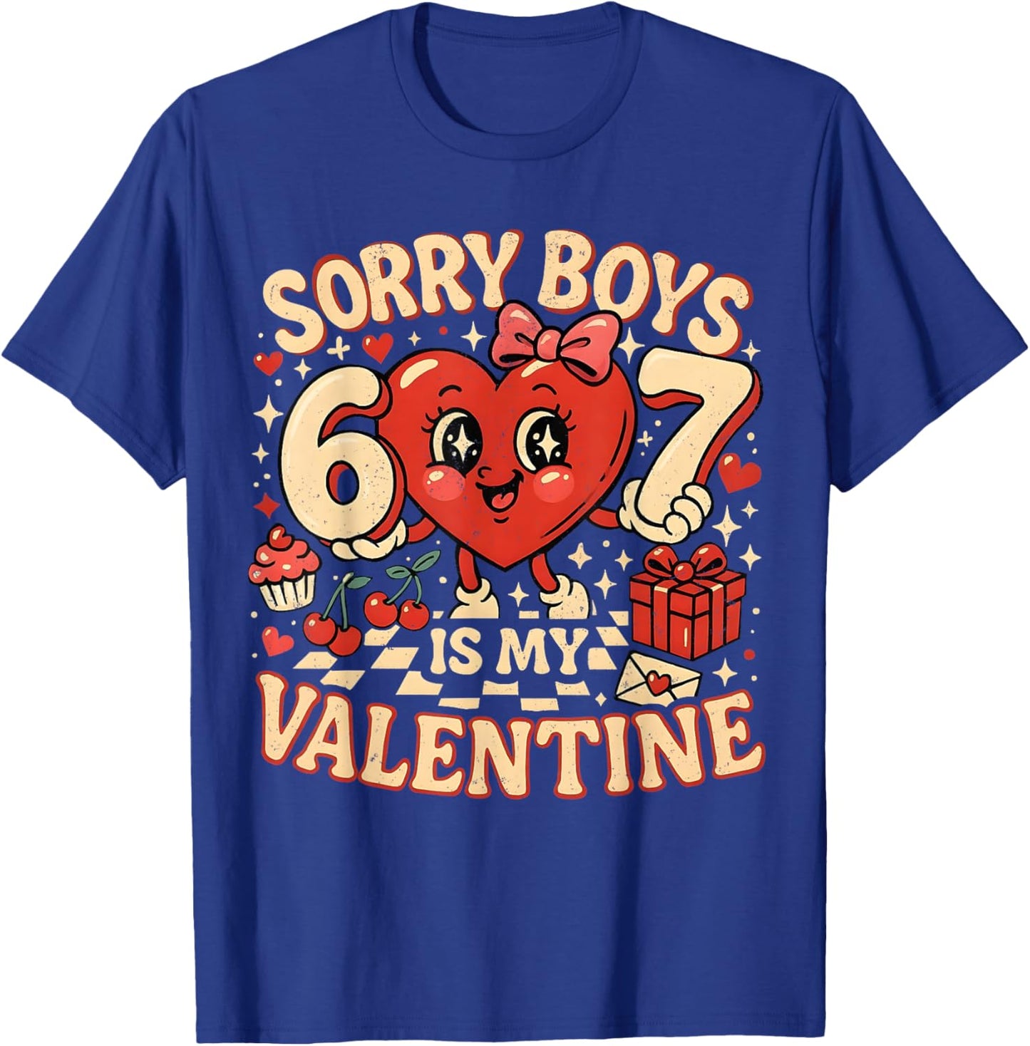 Sorry Boys 67 is My Valentine Funny Meme Couple Matching T-Shirt - T-Shirt | Royal