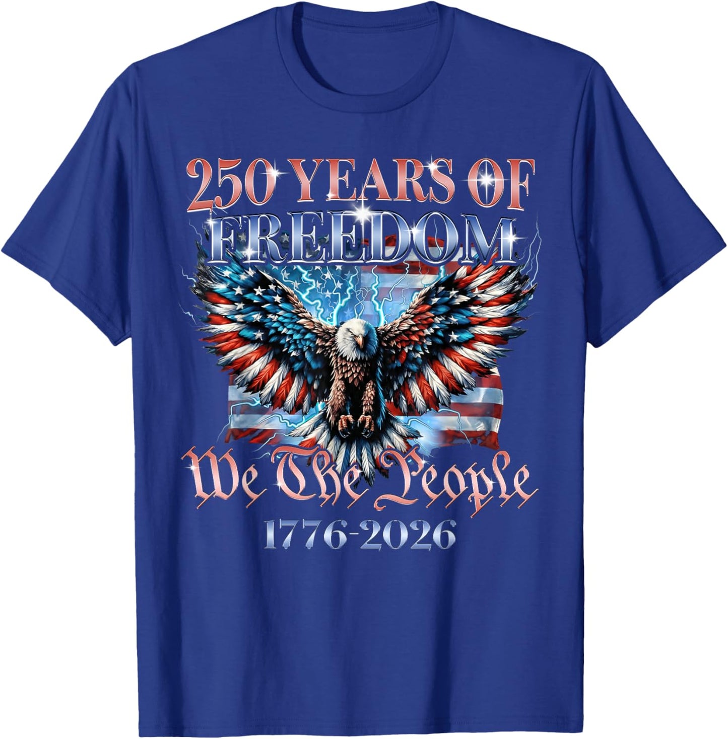 We The People USA 250 Years 1776 2026 Eagle US Flag Men Boys T-Shirt - T-Shirt | Royal