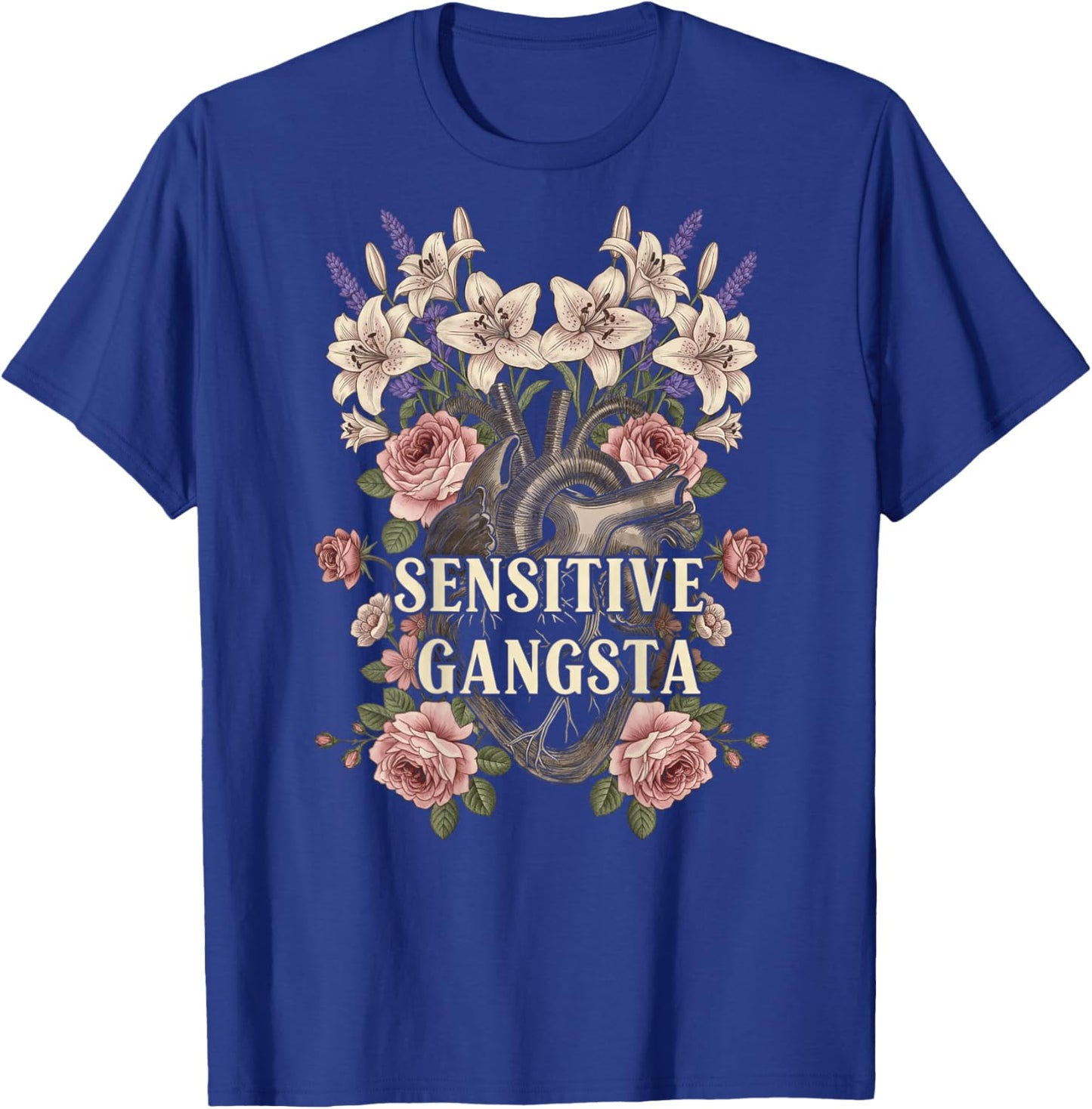 Sensitive Gangsta Floral Heart Nature Lover Women Aesthetic T-Shirt - T-Shirt | Royal