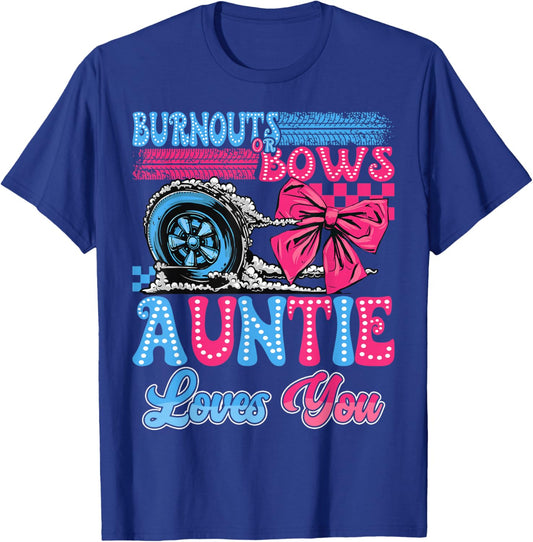Burnouts or Bows Auntie Loves You Gender Reveal Party T-Shirt - T-Shirt | Royal