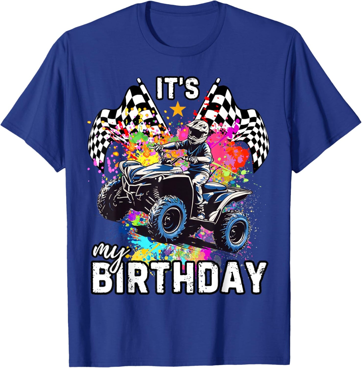It's My ATV Birthday T-Shirt - T-Shirt | Royal