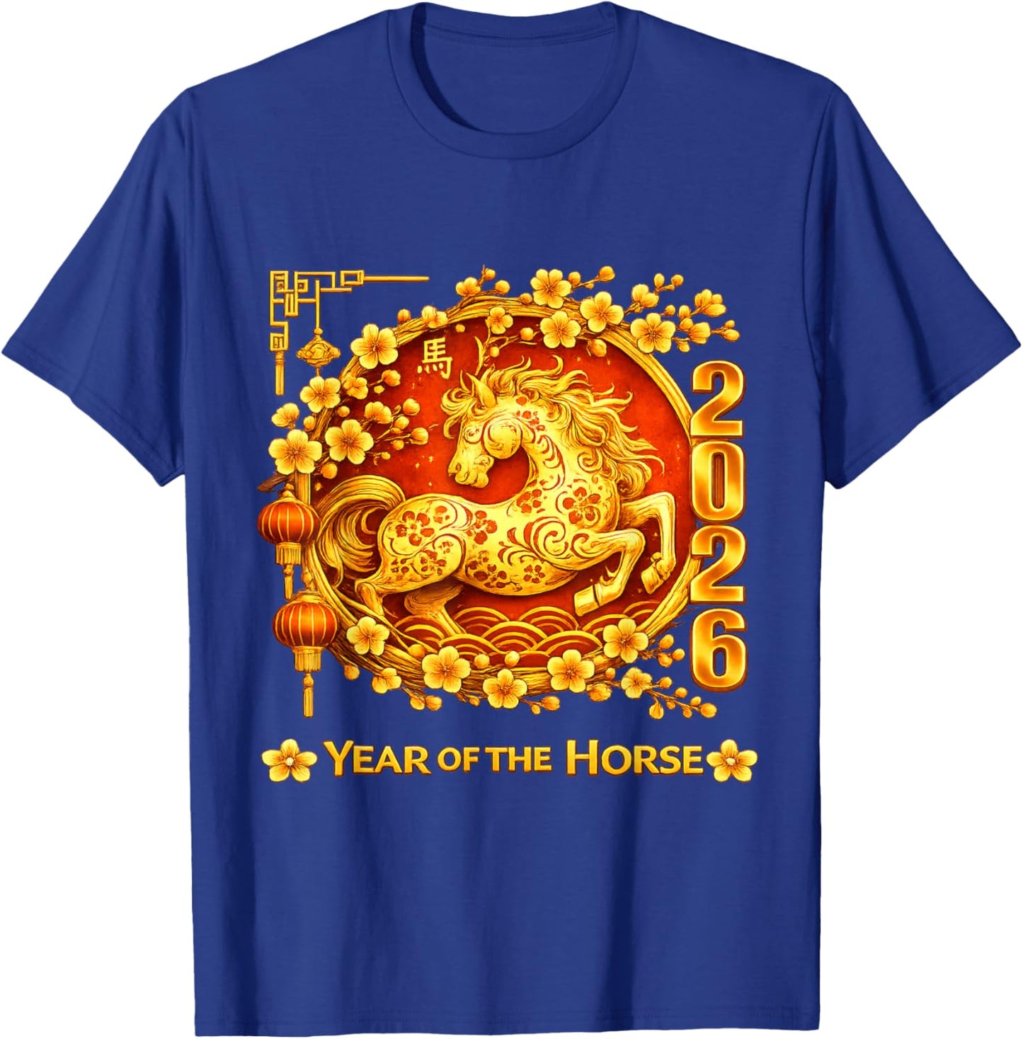 Chinese New Year 2026 Year of The Horse Lunar New Year 2026 T-Shirt - T-Shirt | Royal