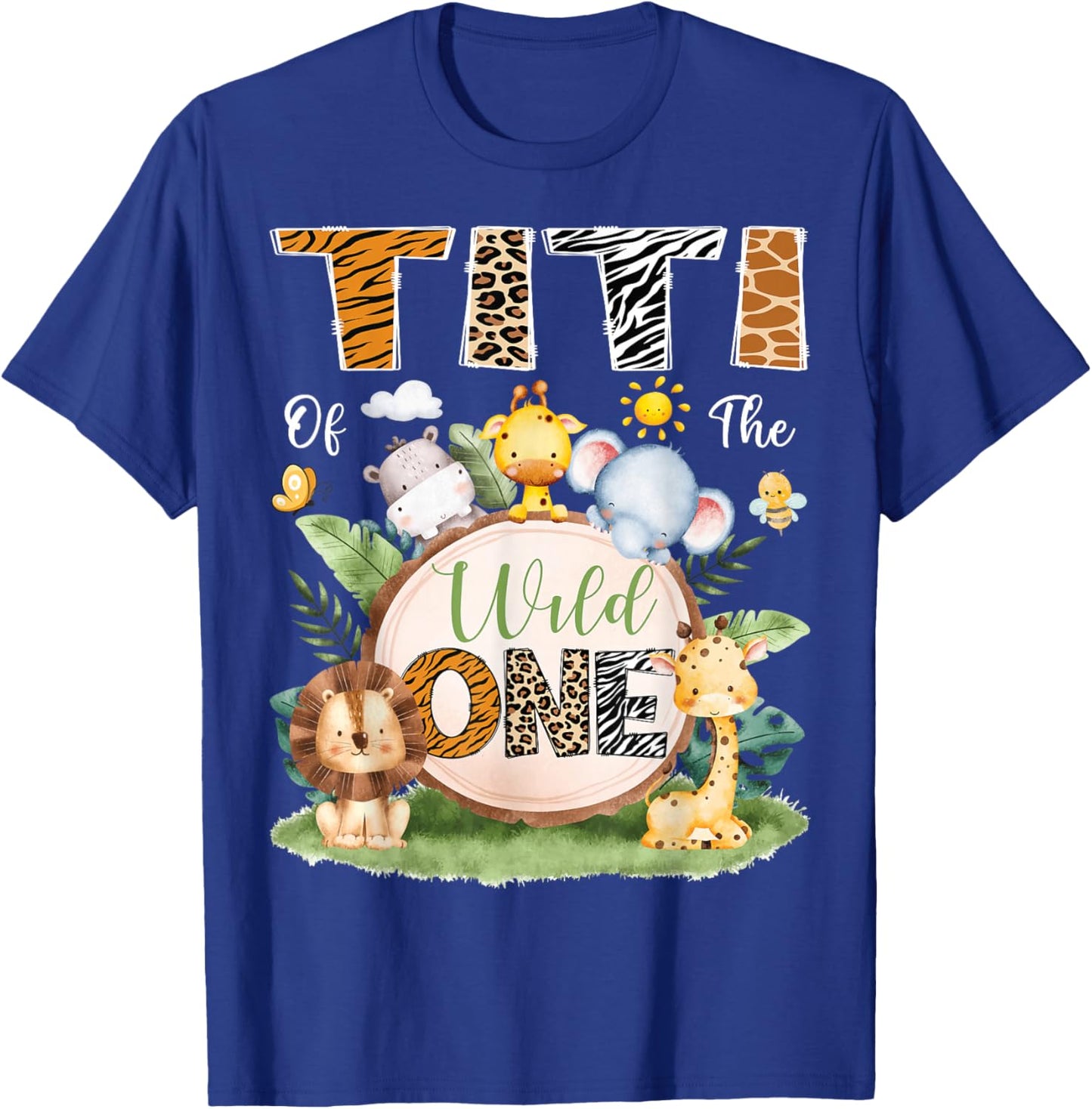 Titi of The Wild One 1st Birthday Boy Jungle Safari T-Shirt - T-Shirt | Royal