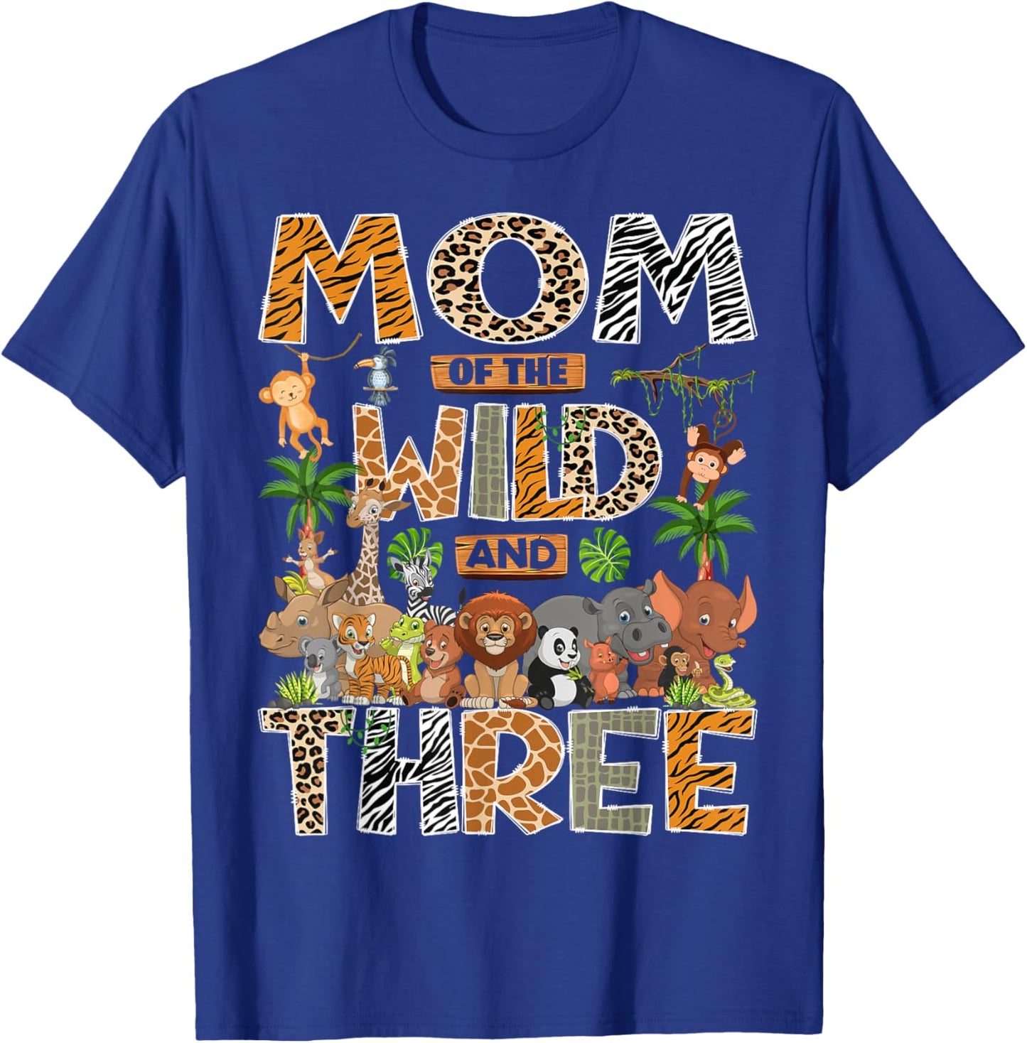 Mom of The Wild & Three 3rd Birthday Boy Safari Jungle T-Shirt - T-Shirt | Royal