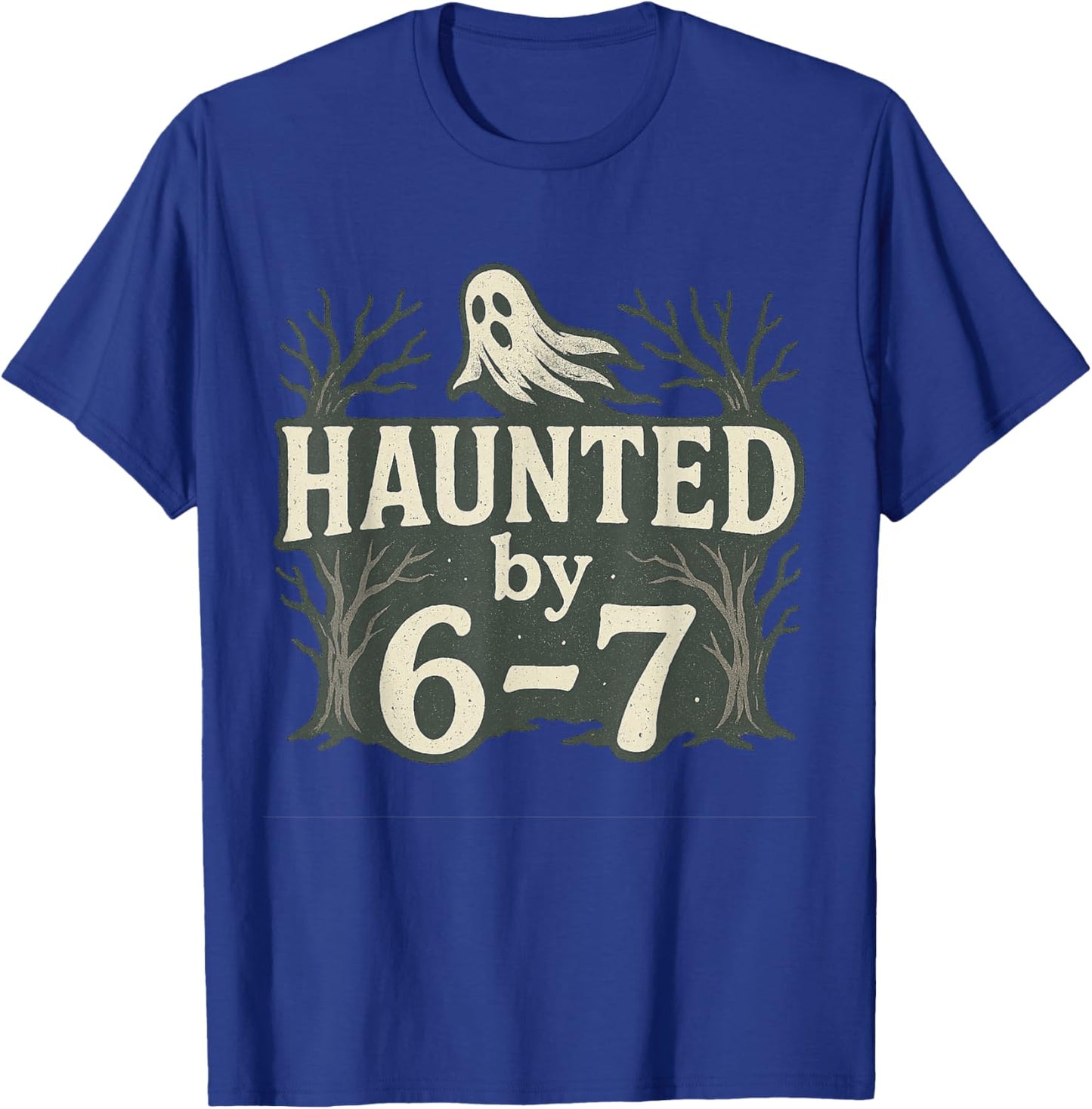 67 Meme Halloween Haunted Ghost - Six Seven Gen Alpha Z T-Shirt - T-Shirt | Royal