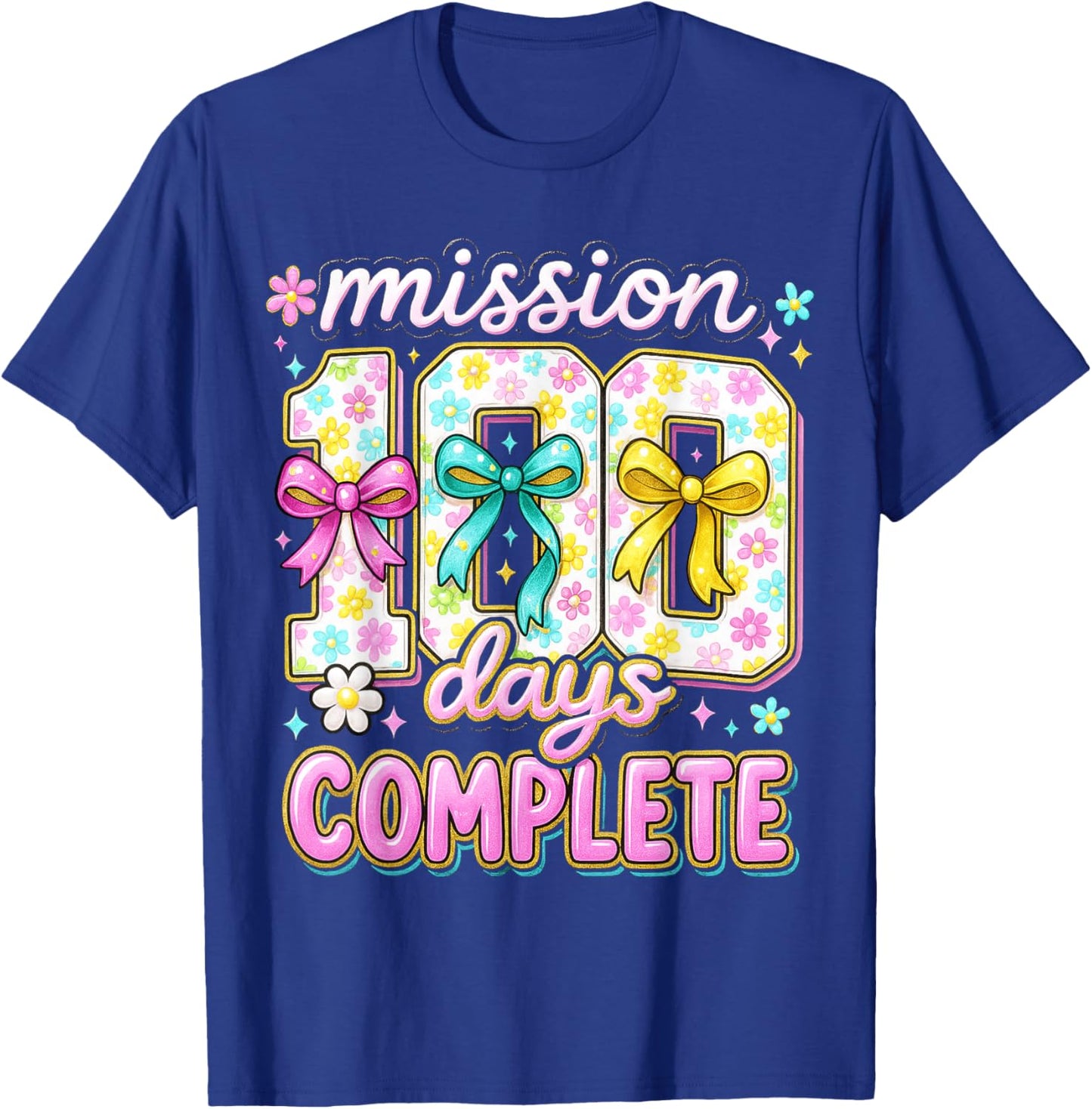 Mission 100 Days Complete Coquette Teacher 100th Day T-Shirt - T-Shirt | Royal