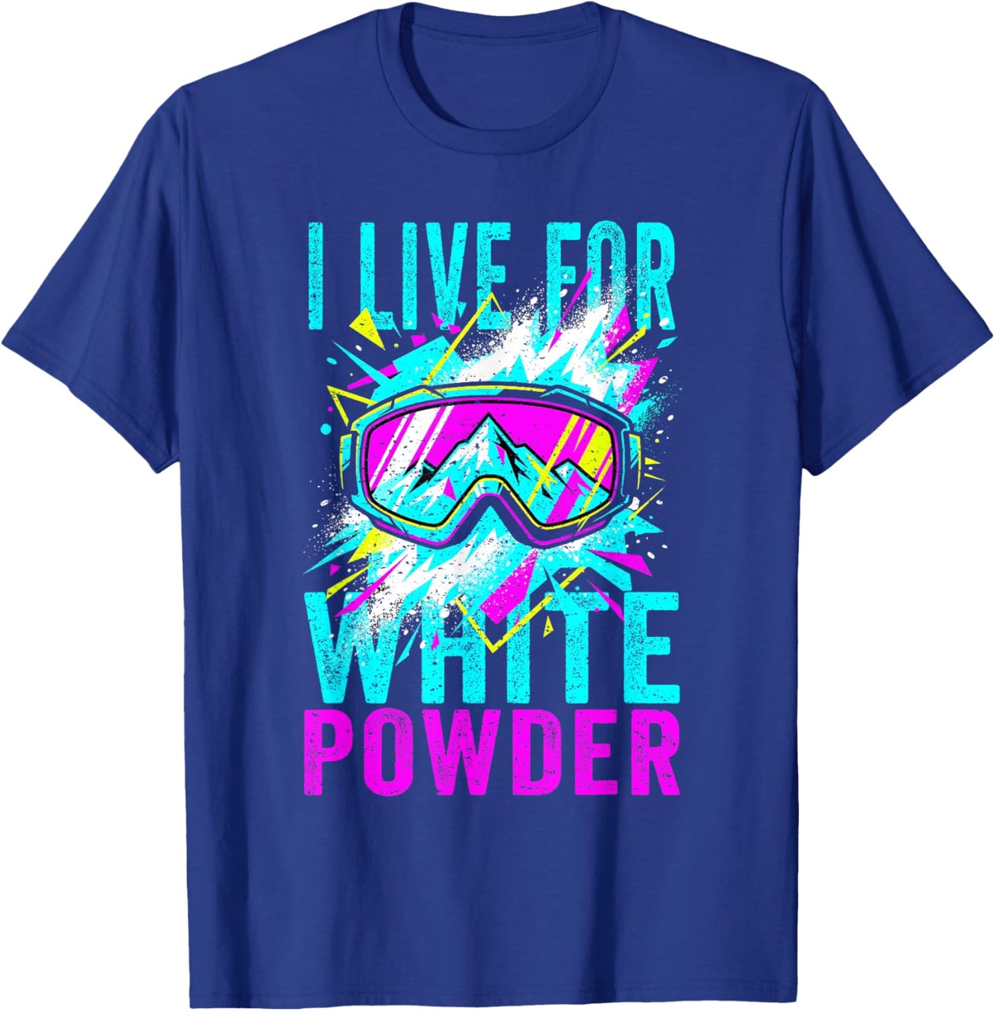 I Live for White Powder 80s 90s Retro Skiing Snowboard T-Shirt - T-Shirt | Royal