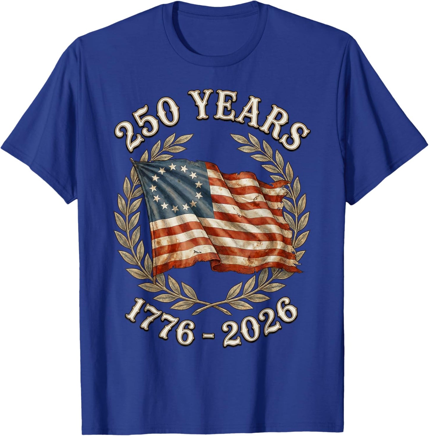 Patriotic Flag 250 Years 1776-2026 250th Birthday T-Shirt - T-Shirt | Royal