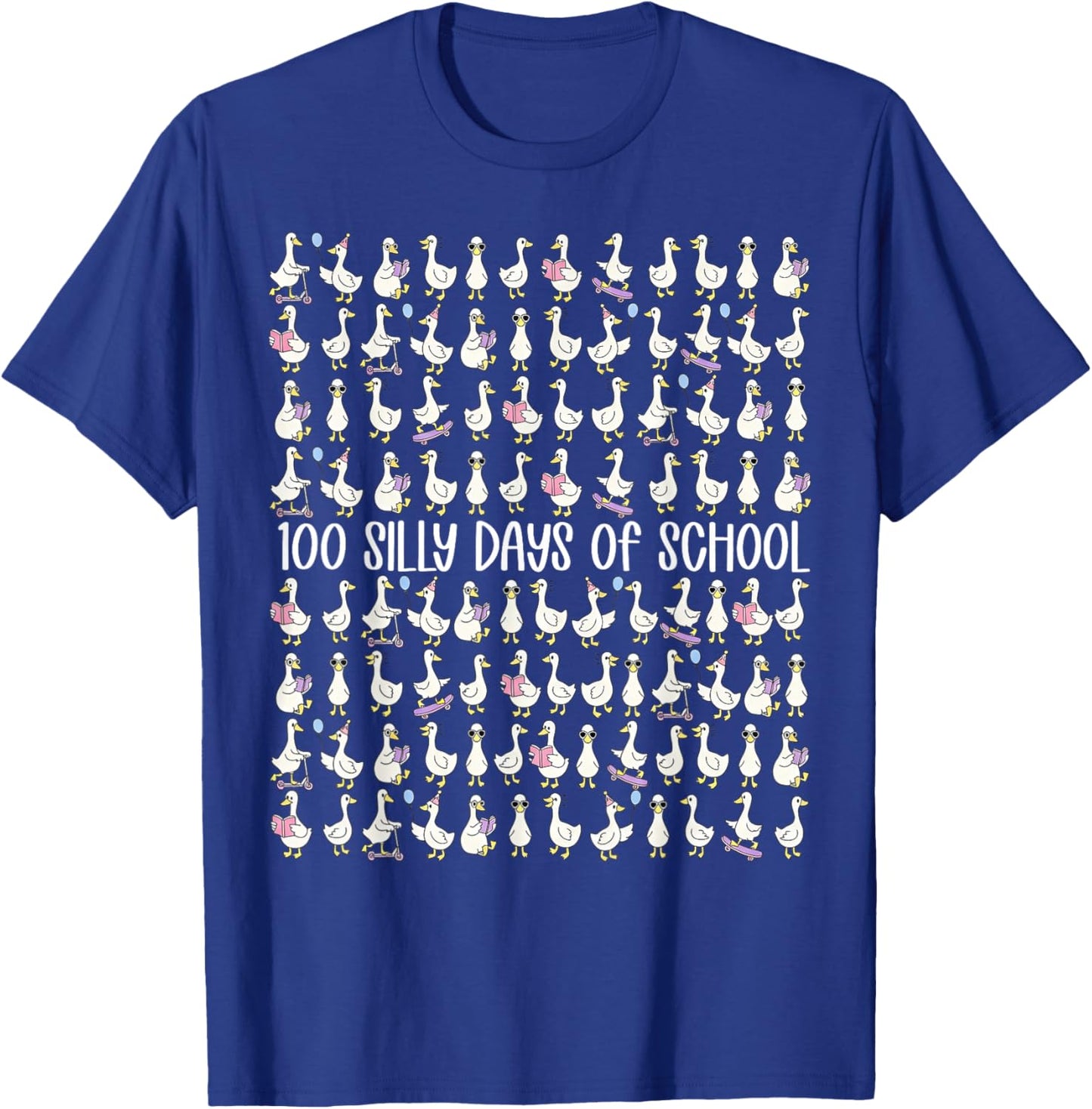 100 Silly Days of School Funny Silly Goose 100 Days T-Shirt - T-Shirt | Royal