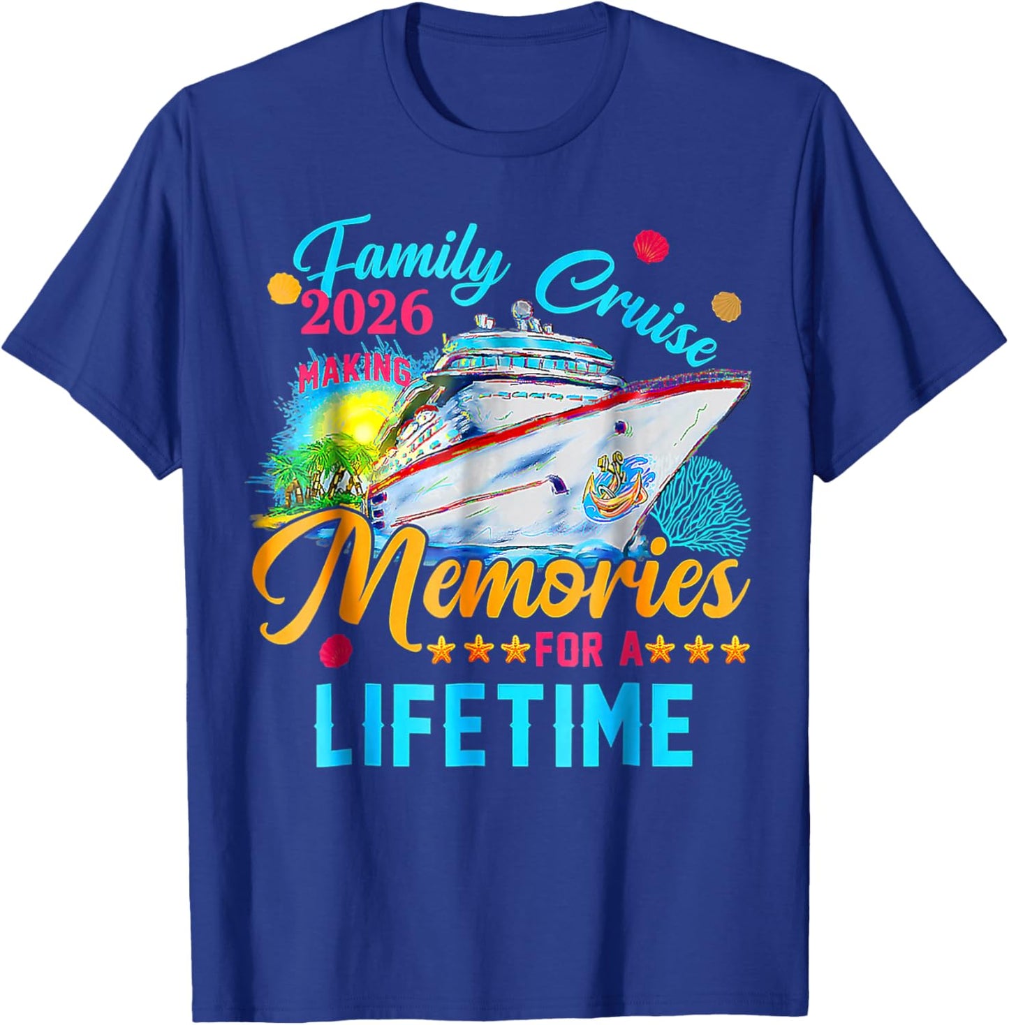 Family Cruise 2026 Family Matching Cruise Vacation Party T-Shirt - T-Shirt | Royal
