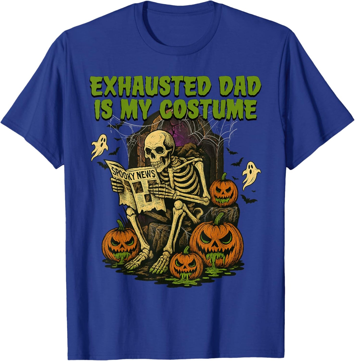 Exhausted Dad is My Costume Funny Matching Dad Halloween T-Shirt - T-Shirt | Royal