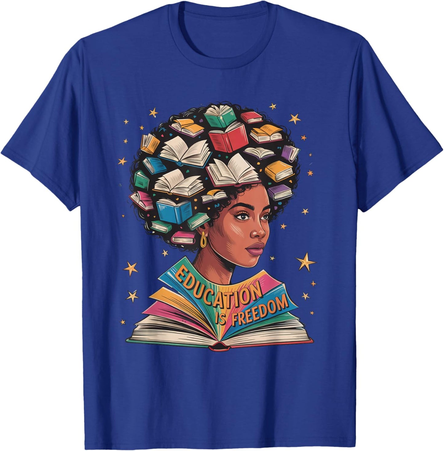 Black History Education is Freedom Books Black History T-Shirt - T-Shirt | Royal