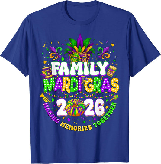 Family Mardi Gras 2026 Making Memories Together Matching T-Shirt - T-Shirt | Royal