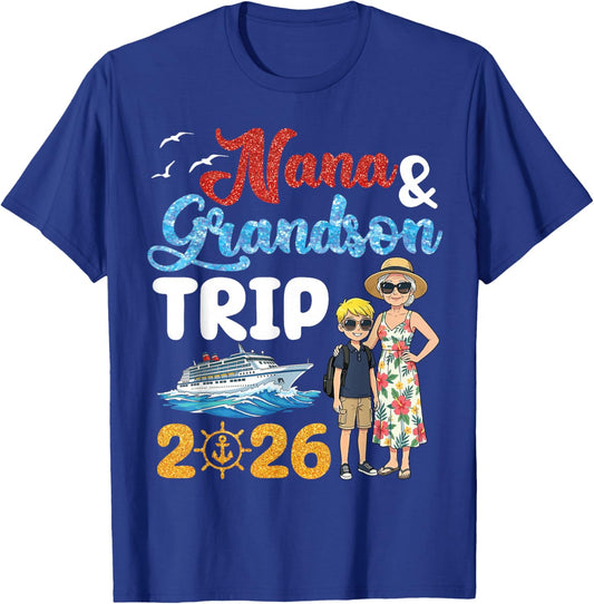 Nana Grandson Trip 2026 Matching Family Cruise Ship Sailing T-Shirt - T-Shirt | Royal