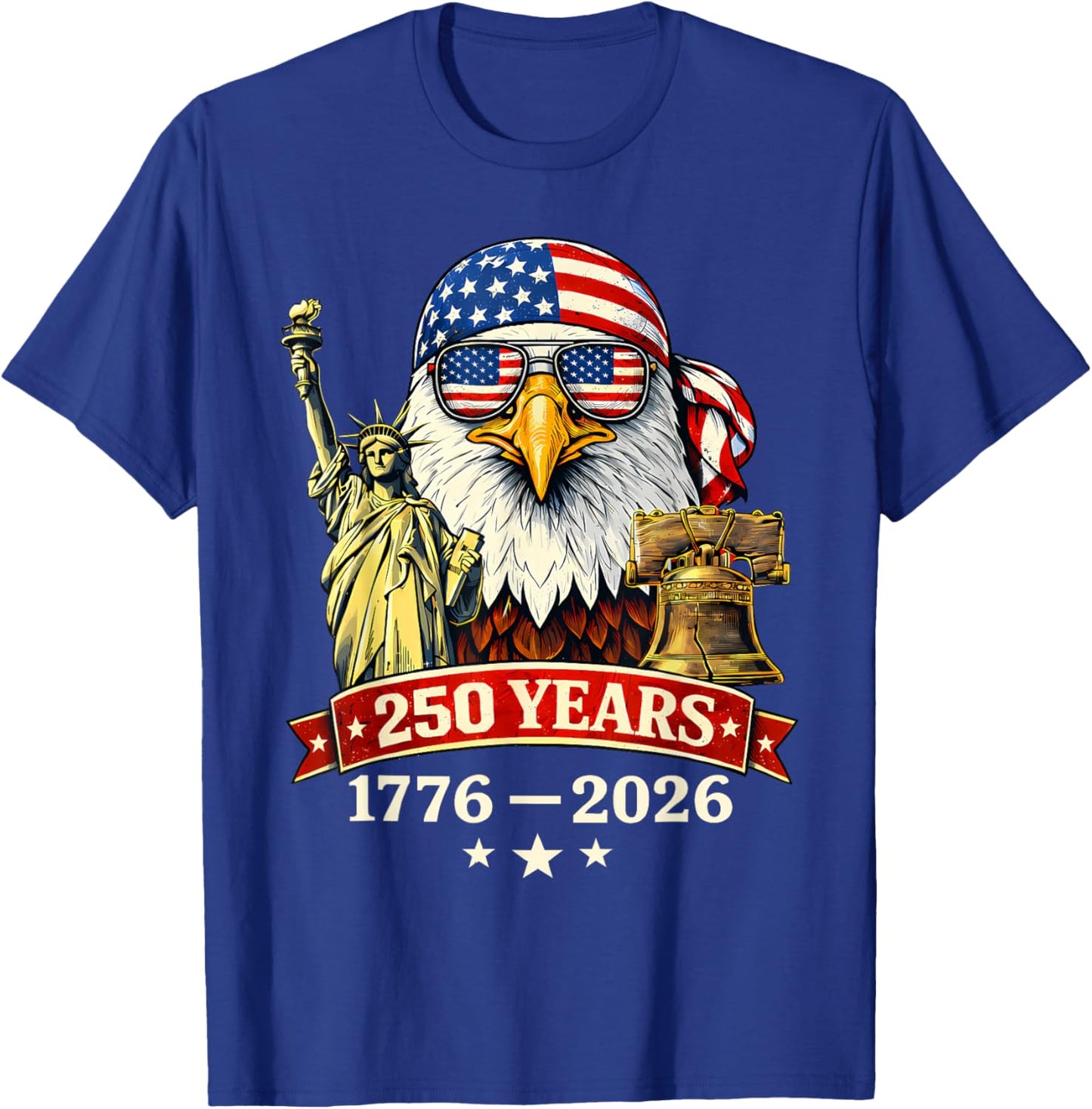 250 Years American 1776-2026 250th Birthday 250th USA T-Shirt - T-Shirt | Royal