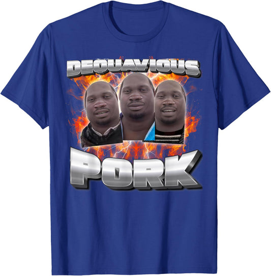 Dequavious Pork Meme Funny Memes Brainrot Memes Gen-Z Memes T-Shirt - T-Shirt | Royal