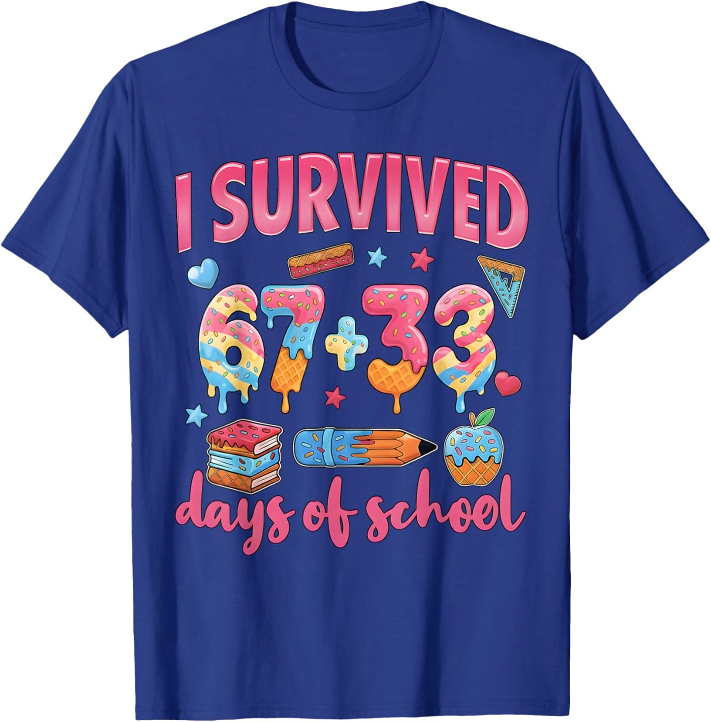I Survived 67 + 33 Day of School 100th Day of School Teacher T-Shirt - T-Shirt | Royal