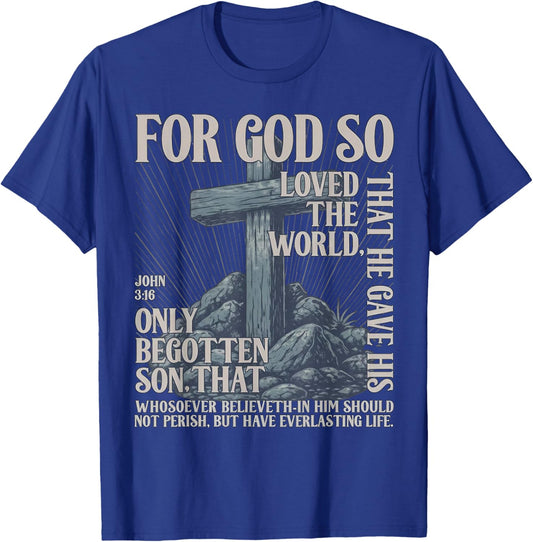 for God So Loved The World T-Shirt - T-Shirt | Royal