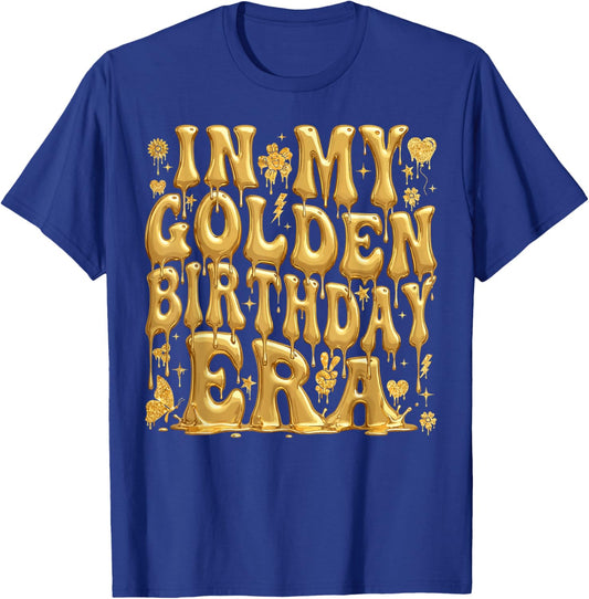 in My Golden Birthday Era Girl Women Men Kids Groovy T-Shirt - T-Shirt | Royal
