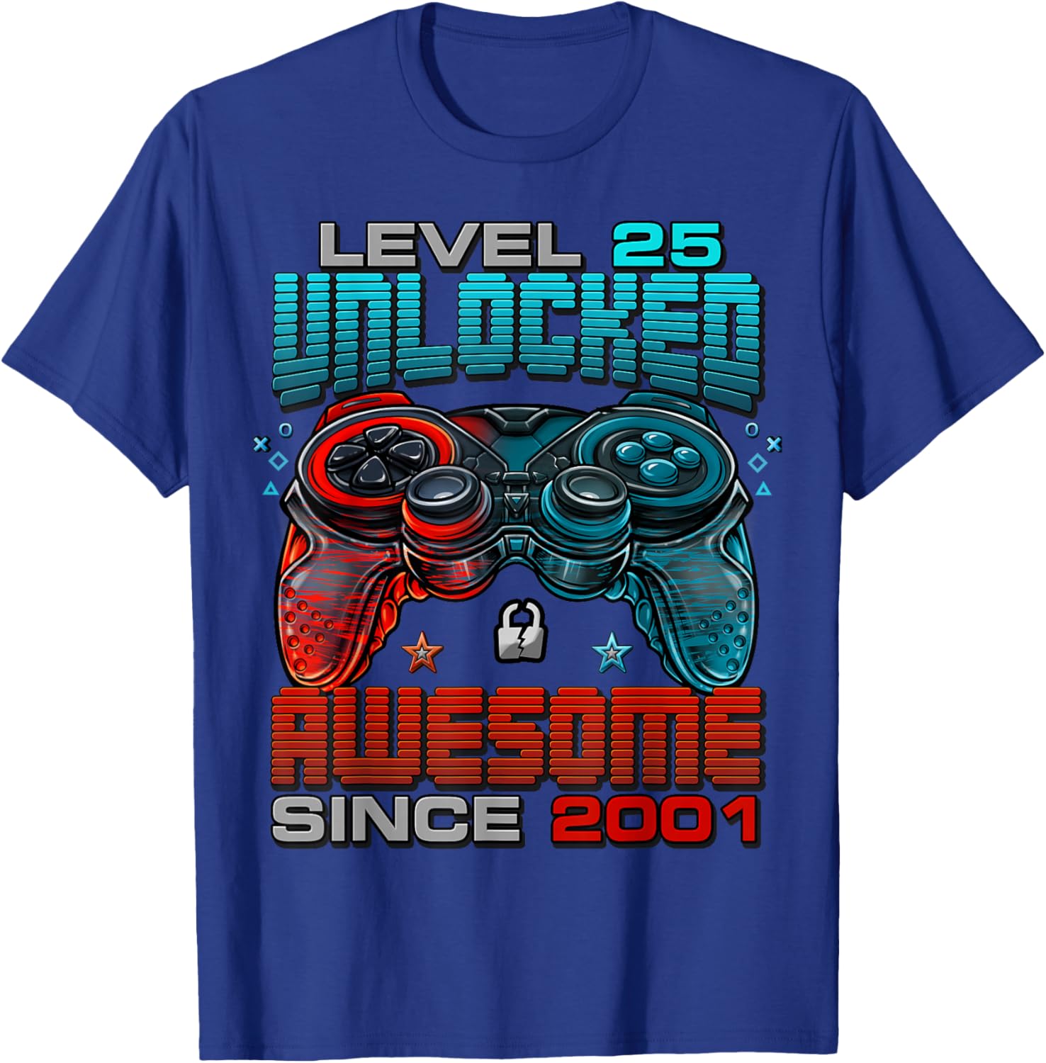 Level 25 Unlocked Awesome Since 2001 25th Birthday Gaming T-Shirt - T-Shirt | Royal