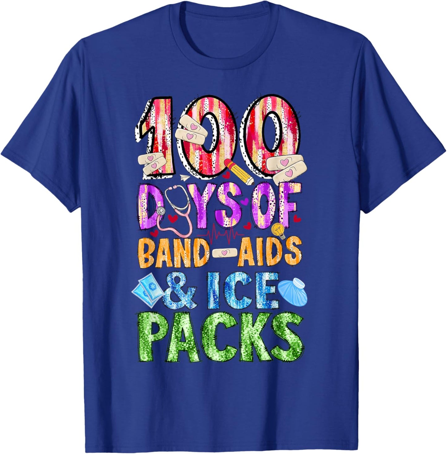 School Nurse 100 Days Band Aids Ice Packs 100 Days of School T-Shirt - T-Shirt | Royal