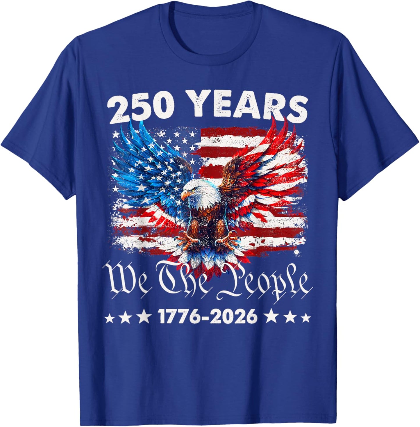 250 Years American 1776 2026 250th USA Birthday 4th of July T-Shirt - T-Shirt | Royal