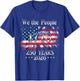 250 Years 1776-2026 250th Birthday USA Flag We The People T-Shirt - T-Shirt | Royal