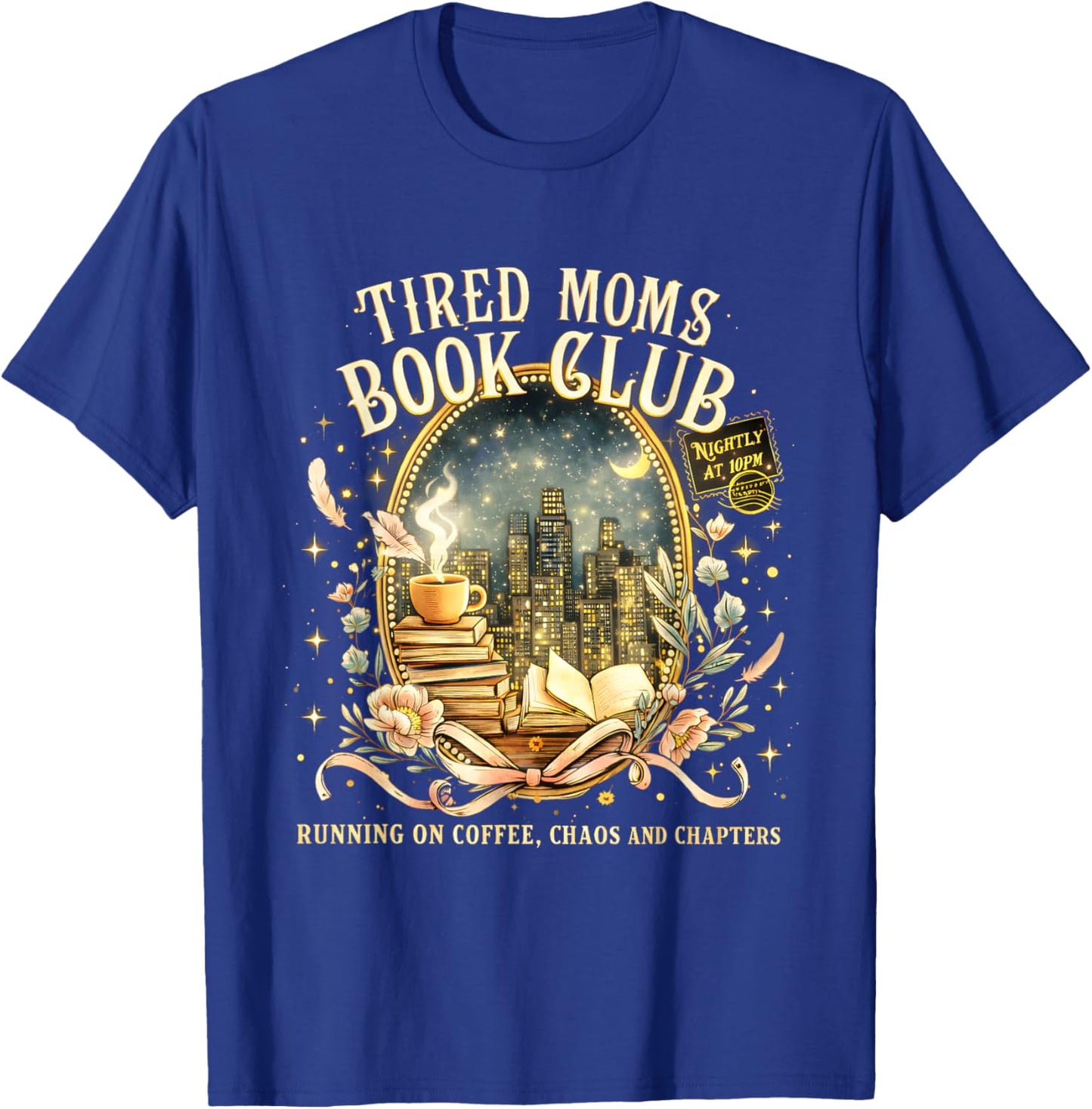 Tired Moms Book Club Cozy Night Coffee Reading Cat T-Shirt - T-Shirt | Royal