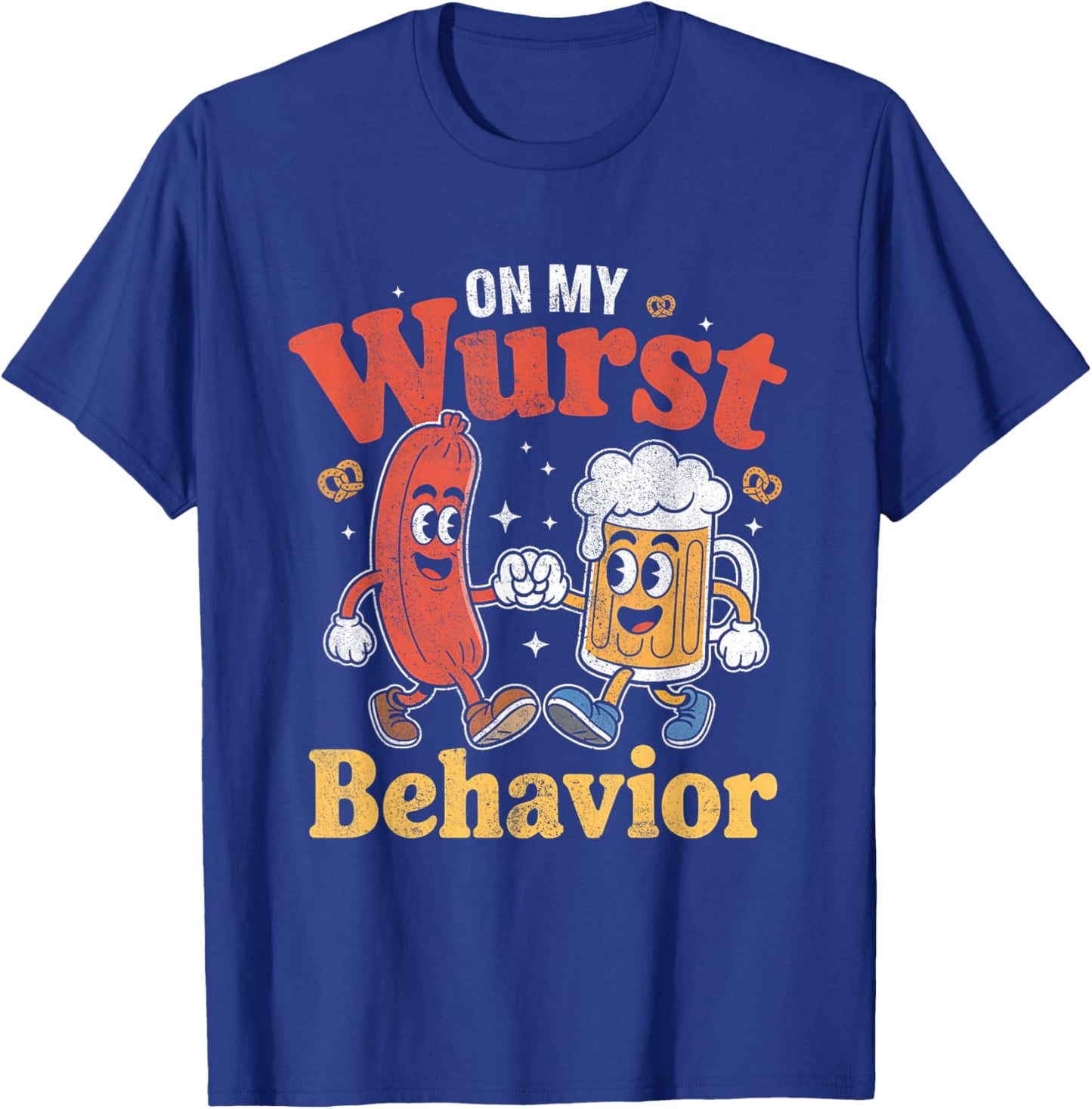 On My Wurst Behavior Oktoberfest Funny German American Humor T-Shirt - T-Shirt | Royal