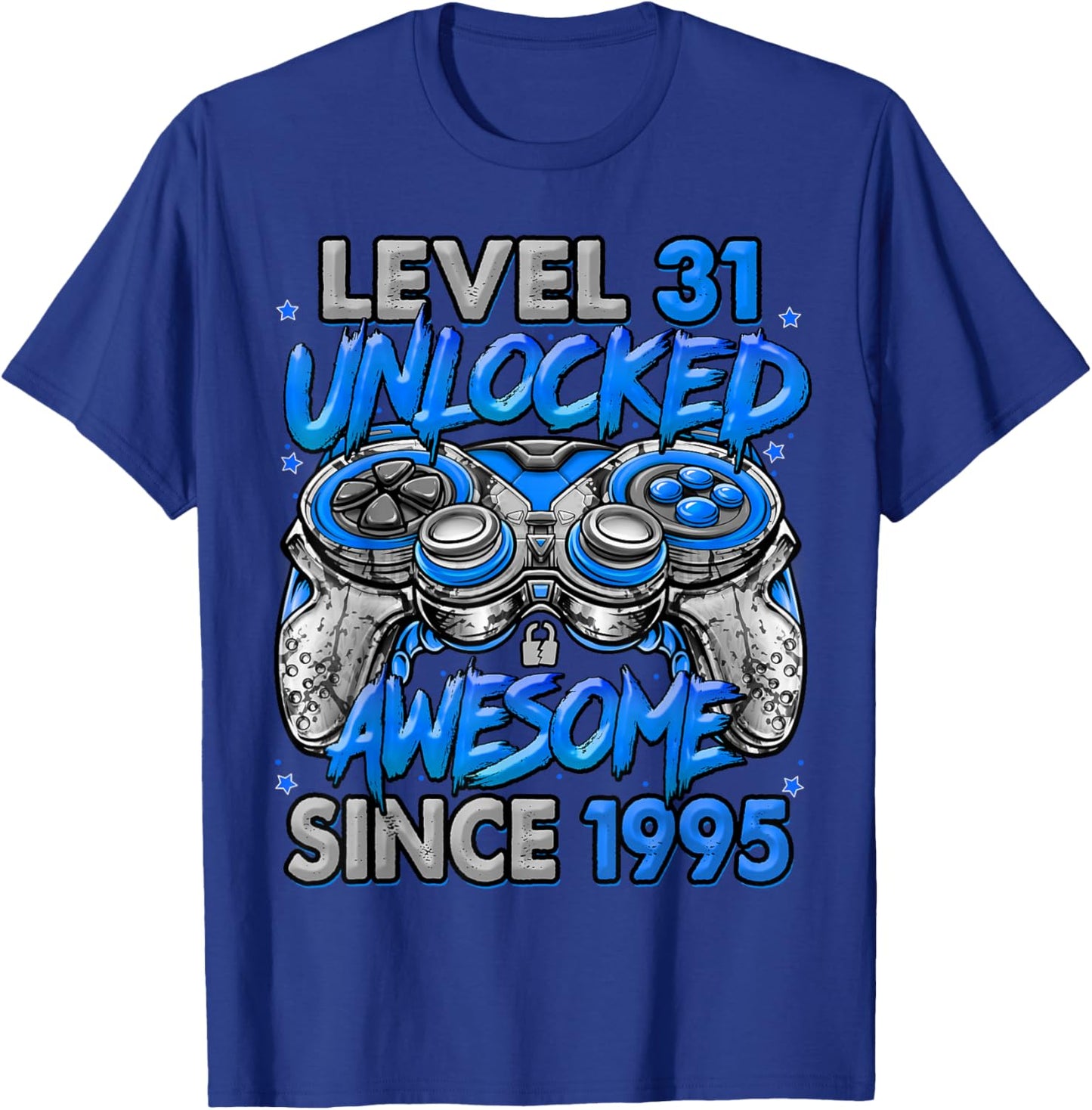 Level 31 Unlocked Awesome Since 1995 31st Birthday Gaming T-Shirt - T-Shirt | Royal