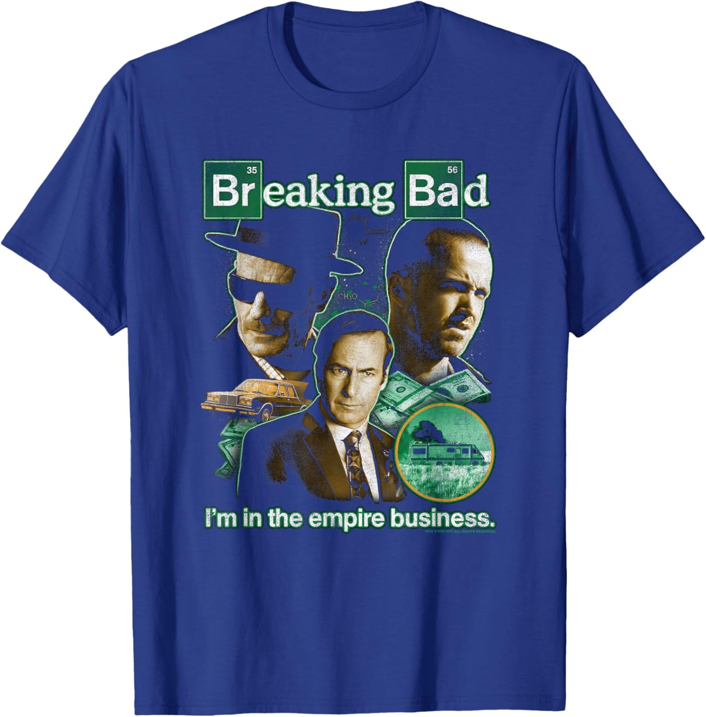 Breaking Bad I'm in The Empire Business Collage TV Show T-Shirt - T-Shirt | Royal
