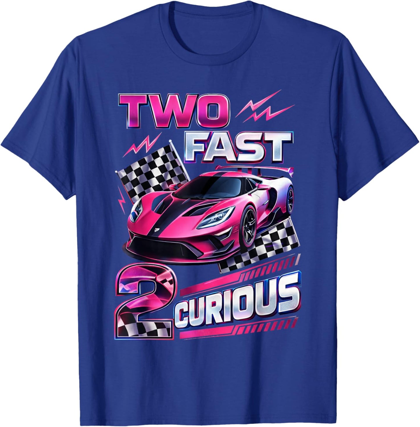 Car Racer 2nd Birthday Girl Two Fast 2 Curious T-Shirt - T-Shirt | Royal