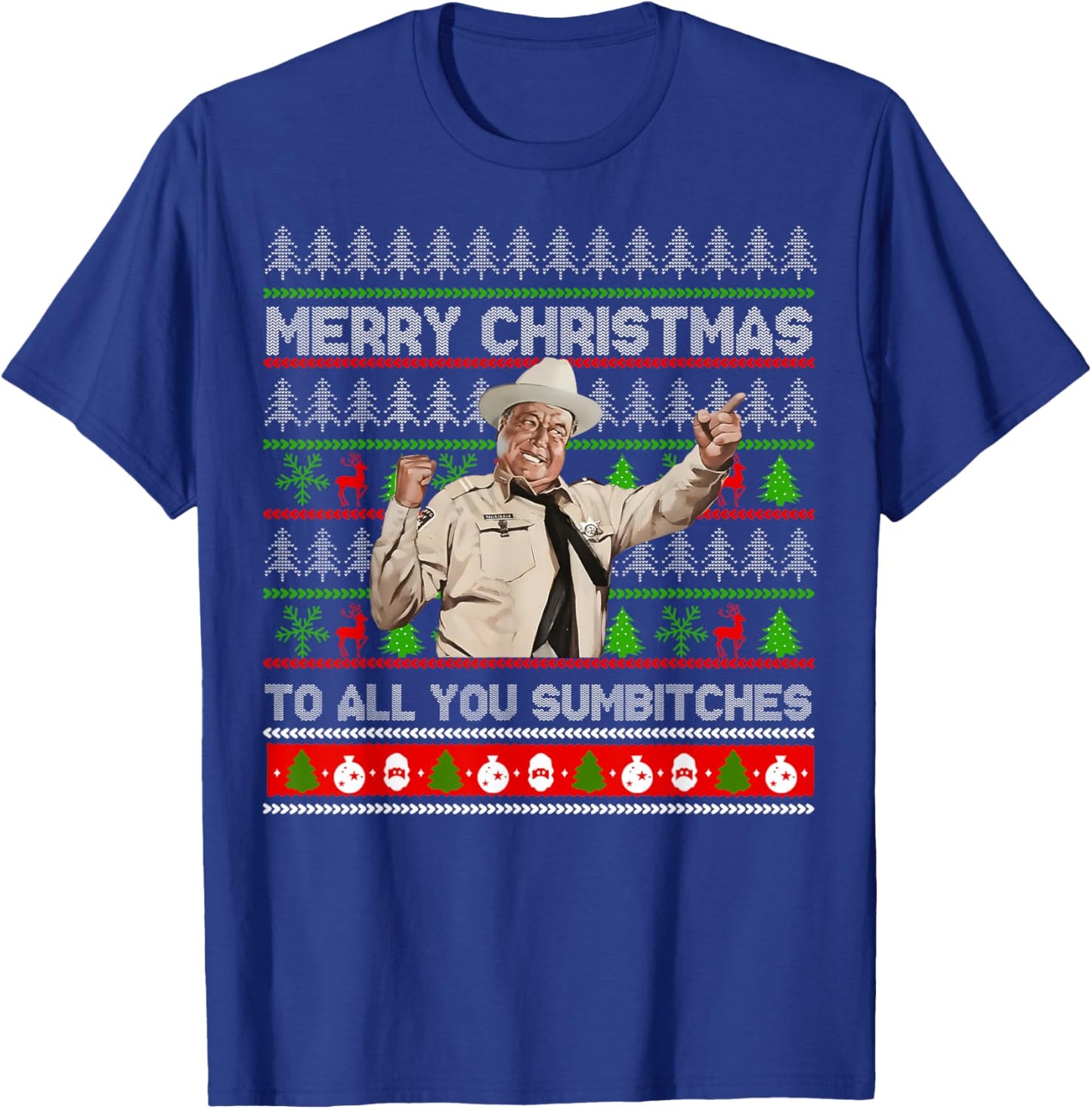 Merry Christmas to All You Sumbitches Ugly Sweater Retro T-Shirt - T-Shirt | Royal