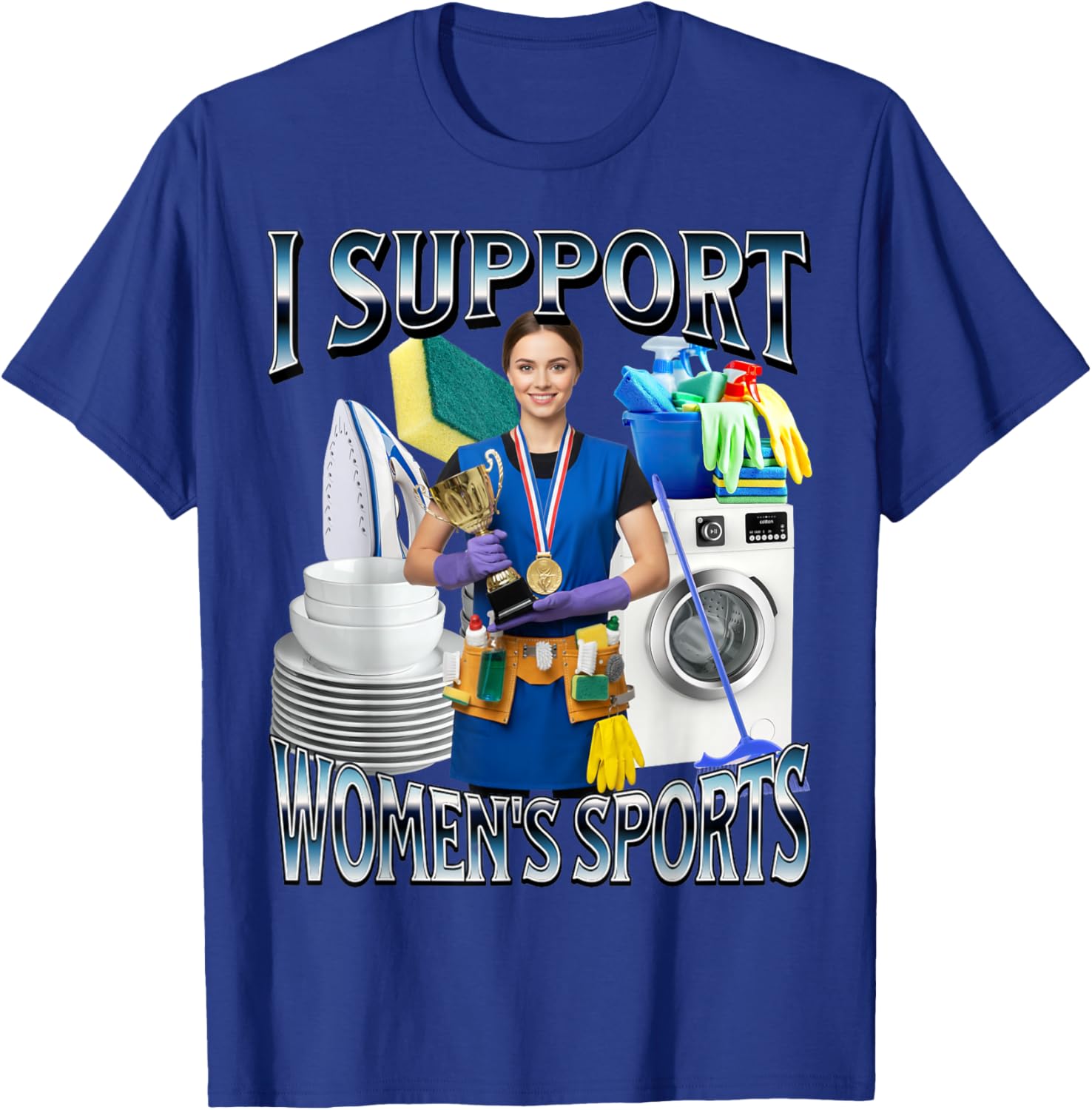 I Support Women's Sports Unwearable Aduld Humor Bootleg T-Shirt - T-Shirt | Royal