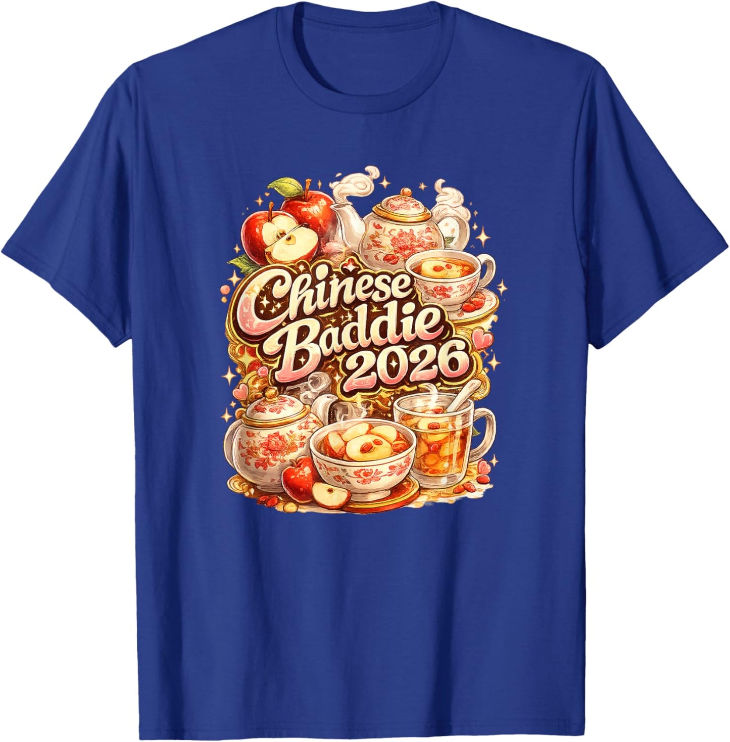 Chinese Baddie 2026 Boiled Apple Tea T-Shirt - T-Shirt | Royal