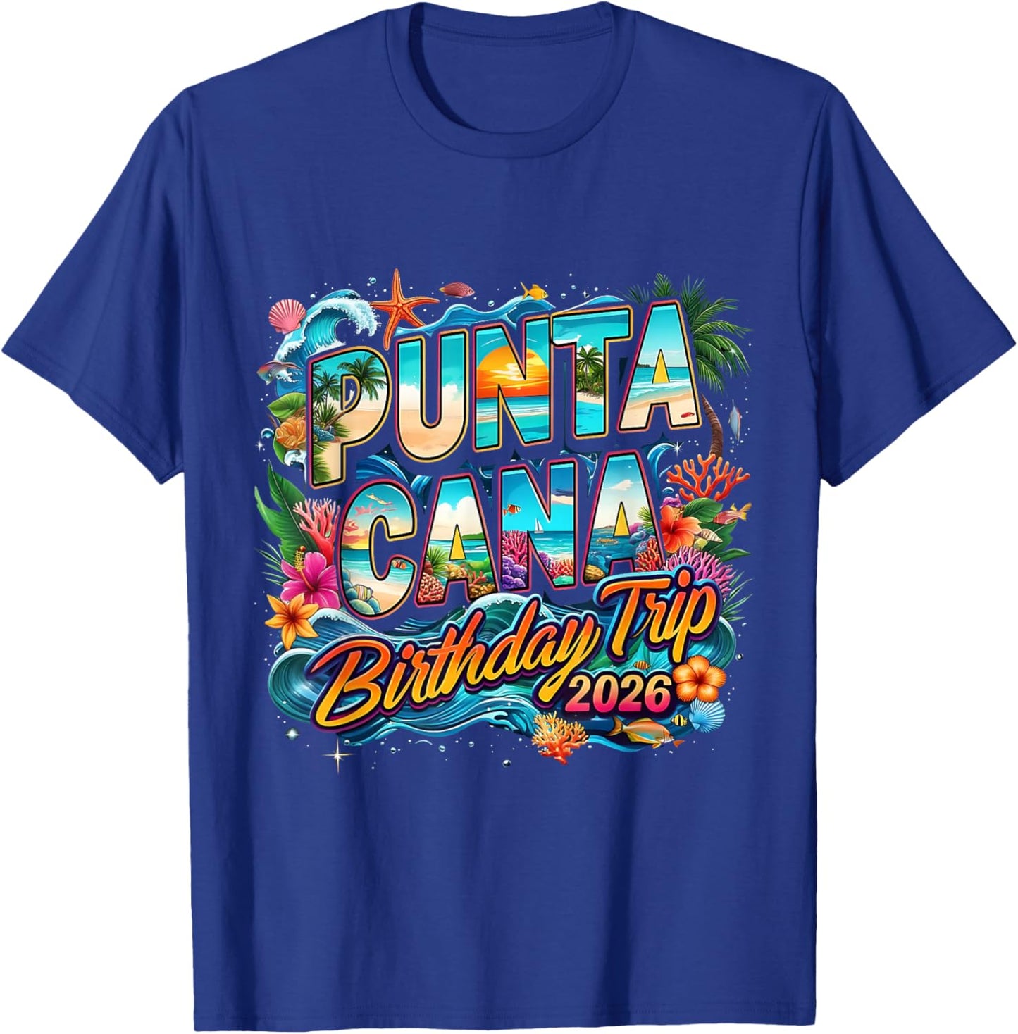 Punta Cana Birthday Trip 2026 Making Memories T-Shirt - T-Shirt | Royal