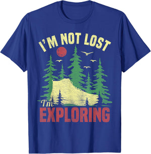 Camping Im Not Lost Im Exploring Funny Hiking Women T-Shirt - T-Shirt | Royal