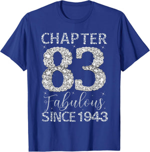 Chapter 83 Fabulous Since 1943 Happy 83rd Birthday Girl Lady T-Shirt - T-Shirt | Royal