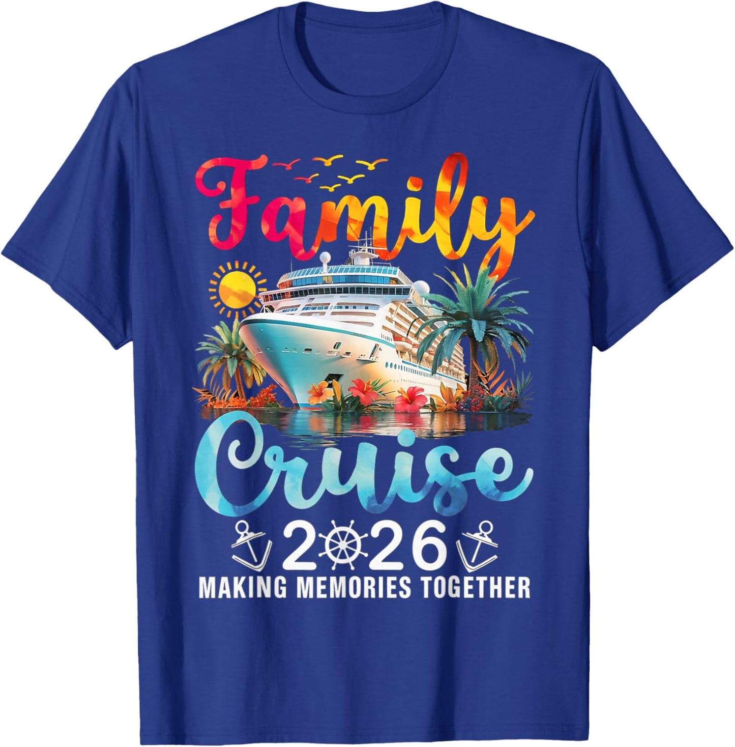 Family Cruise 2026 Family Matching Cruise Vacation Party T-Shirt - T-Shirt | Royal