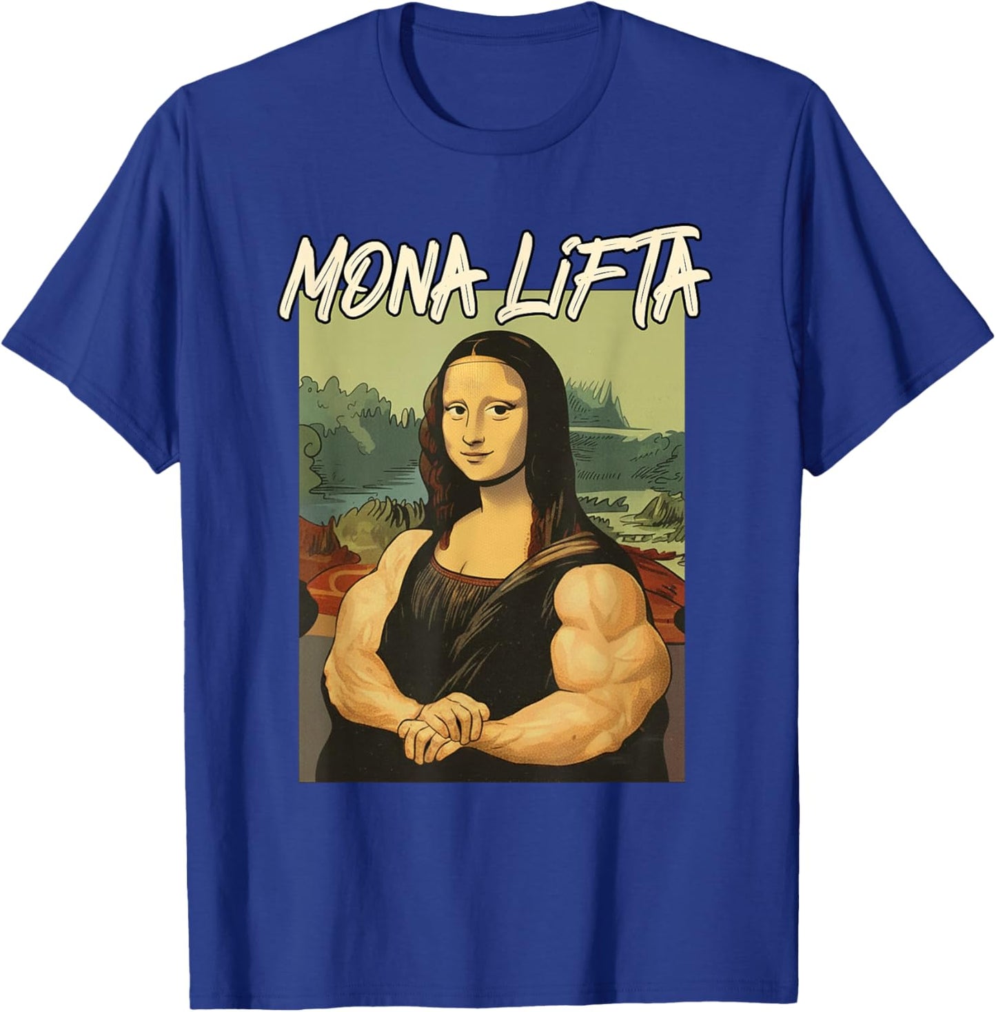 Fitness Gym Workout Muscle Mommy Funny Meme Mona Lifta T-Shirt - T-Shirt | Royal