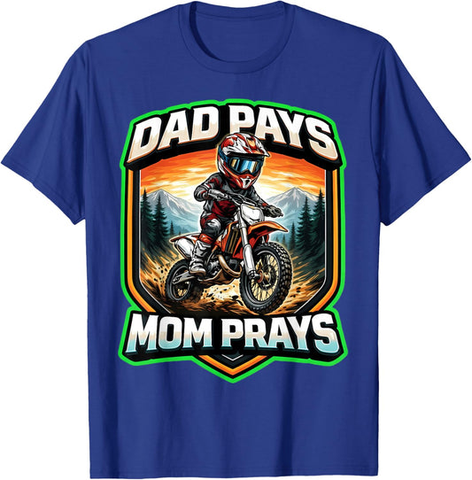 Dad Pays Mom Prays Kids Dirt Bike Rider Boy Dirtbike Lover T-Shirt - T-Shirt | Royal
