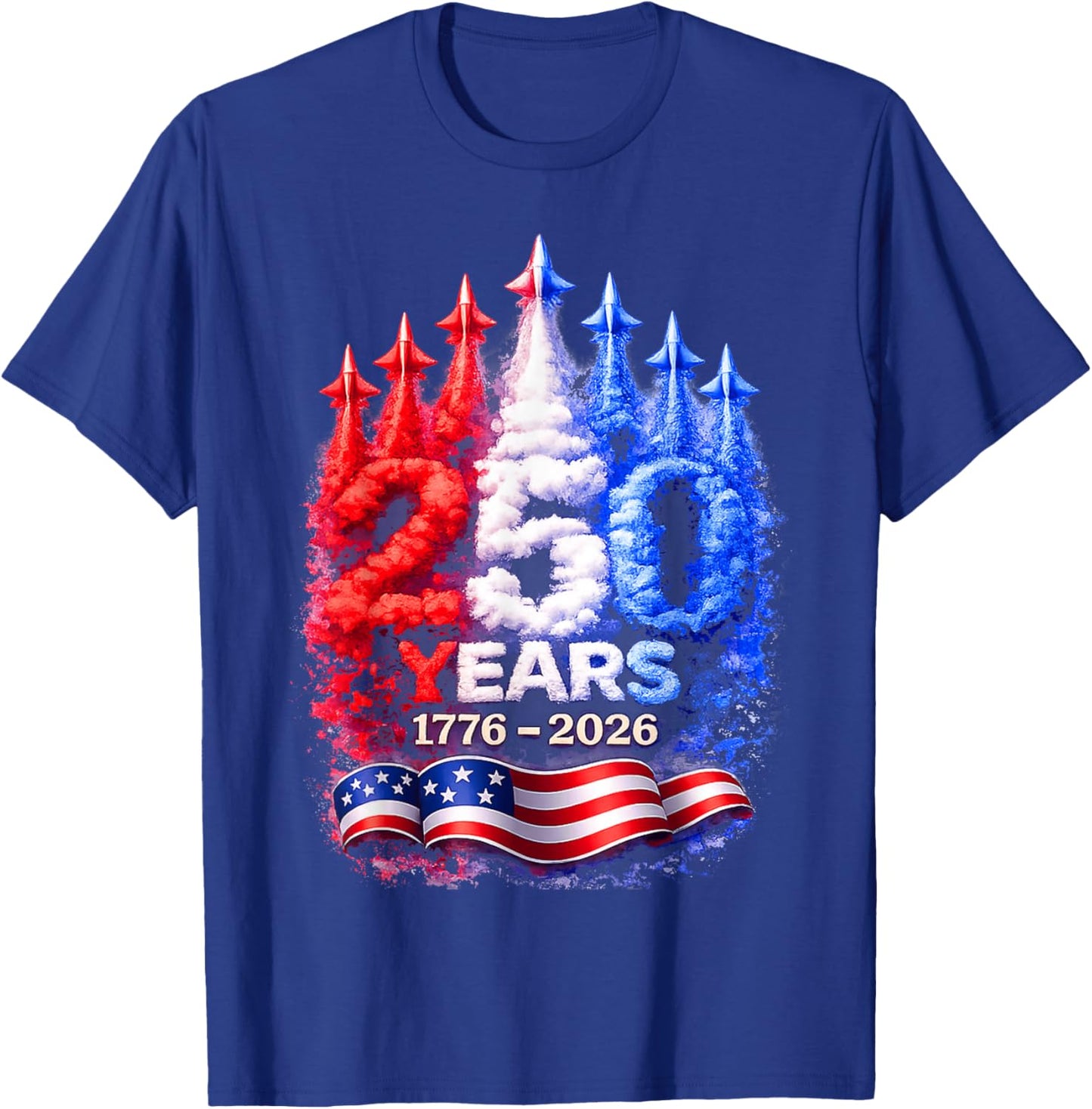 250 Years 1776–2026 Patriotic 4th of July American Flag T-Shirt - T-Shirt | Royal