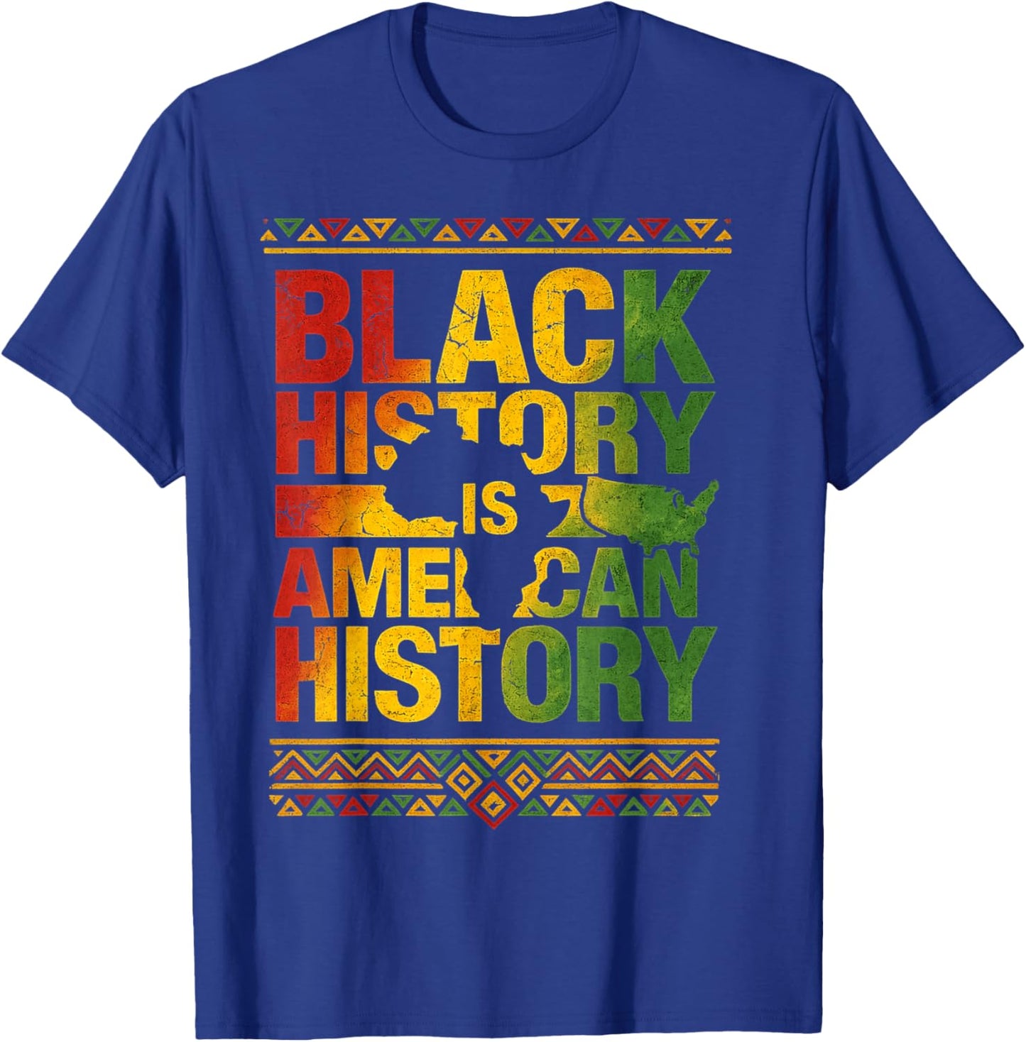 Black History is American History Patriotic African American T-Shirt - T-Shirt | Royal