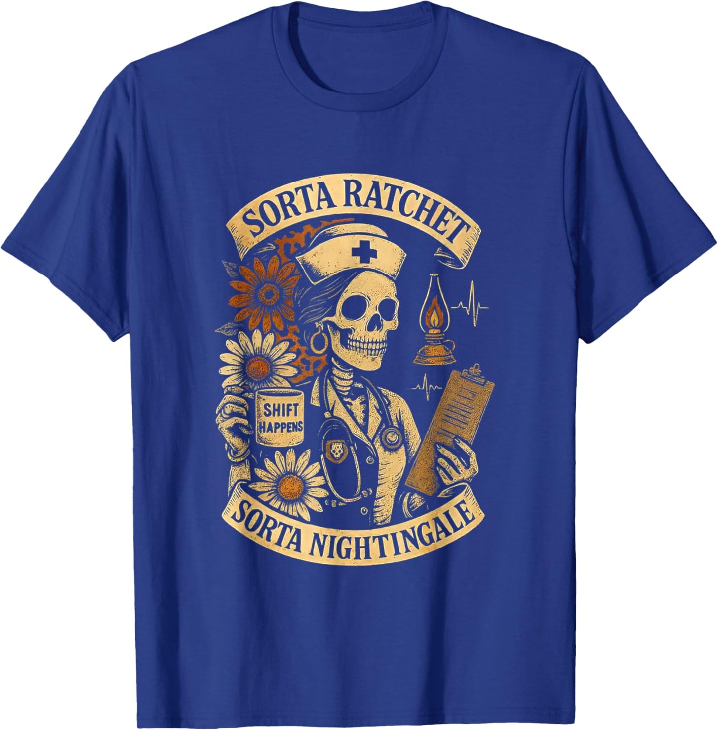 Sorta Ratchet Sorta Nightingale Skeleton Nurse Halloween T-Shirt - T-Shirt | Royal