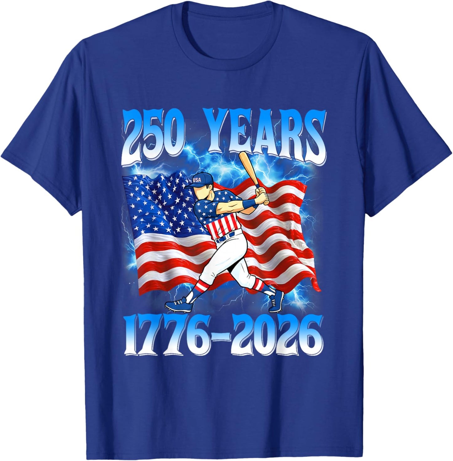 250 Years 1776 2026 250th Baseball American Flag 4th of July T-Shirt - T-Shirt | Royal