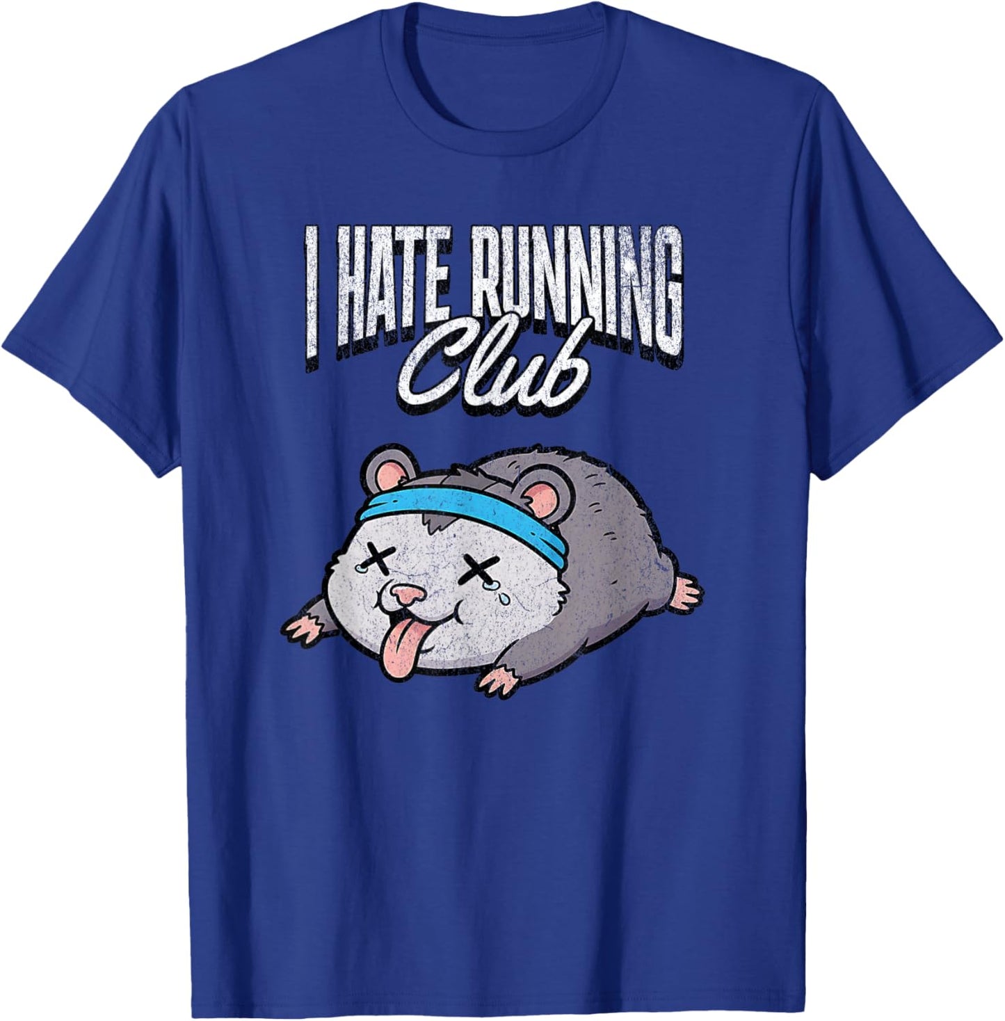 I Hate Running Club Possum Funny Cardio Hater Mascot T-Shirt - T-Shirt | Royal