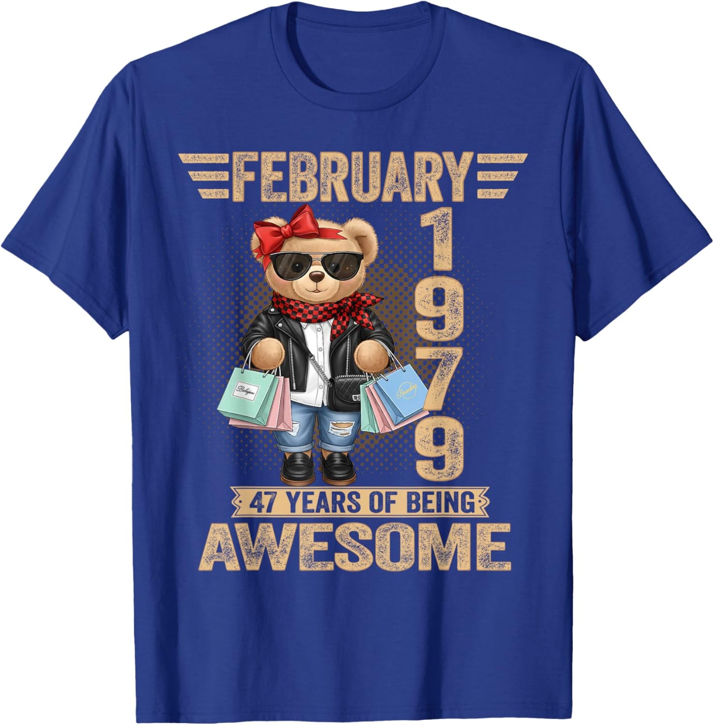 47 Year Old February 1979 Teddy Bear 47th Birthday Women T-Shirt - T-Shirt | Royal